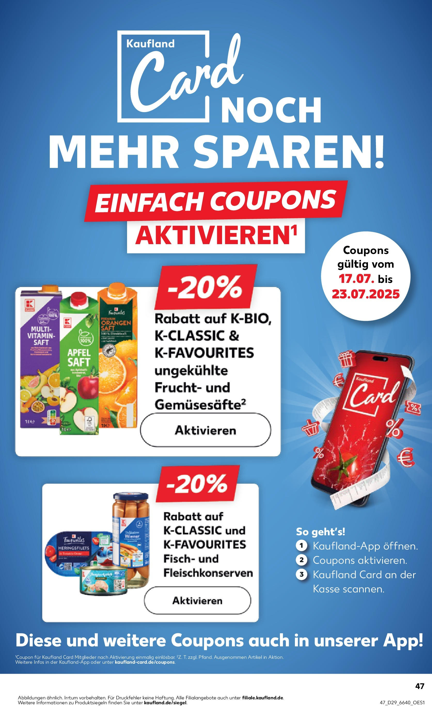 Prospekt Kaufland ab 16.07.2025 » Angebote Online zum Blättern | Seite: 47 | Produkte: Äpfel, Apple, Fisch, Saft