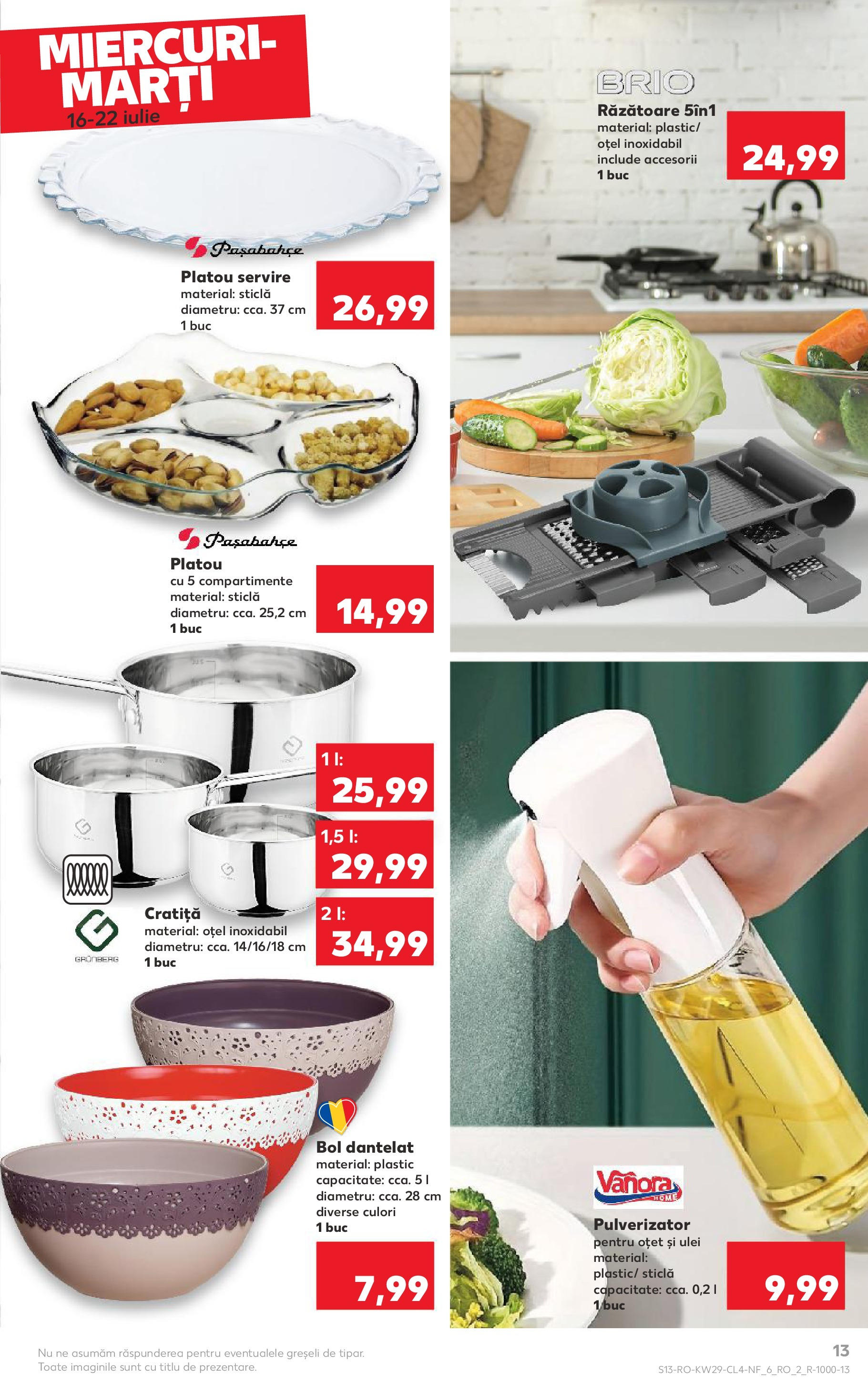 Kaufland - Catalog Kaufland până în data de 22.07.2025 15.07.2025 - Revista si Oferta | Pagină: 13 | Produse: Cratiță, Răzătoare, Ulei, Oțet