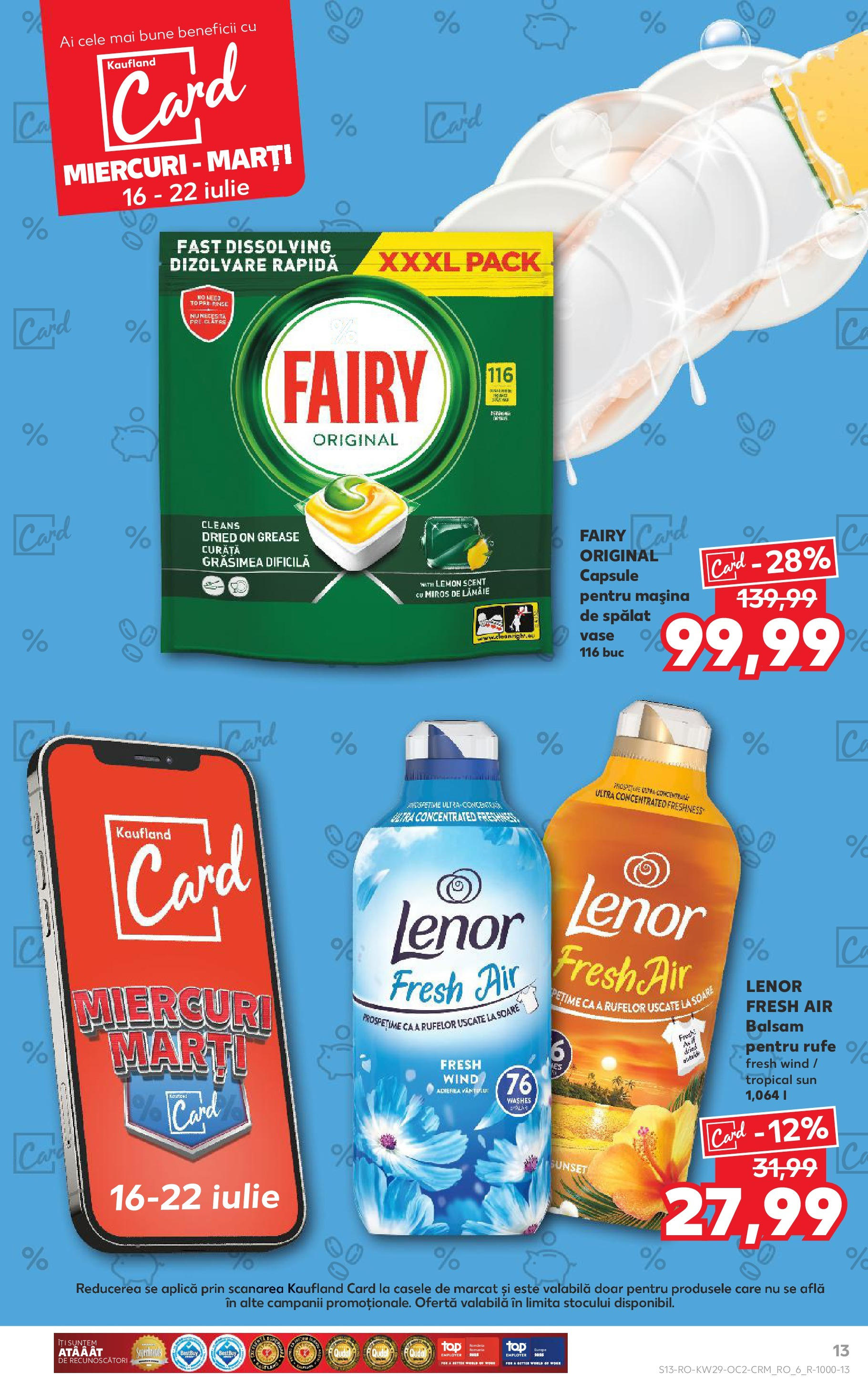 Catalog Kaufland - Sibiu 16.07.2025 || Revista si Oferte | Pagină: 13 | Produse: Mașină De Spălat, Mașină De Spălat Vase, Capsule pentru mașina de spălat, Lămâie Catalog Kaufland - Sibiu 16.07.2025 - Revista si Oferta | Pagină: 13 | Produse: Mașină De Spălat, Mașină De Spălat Vase, Capsule pentru mașina de spălat, Lămâie