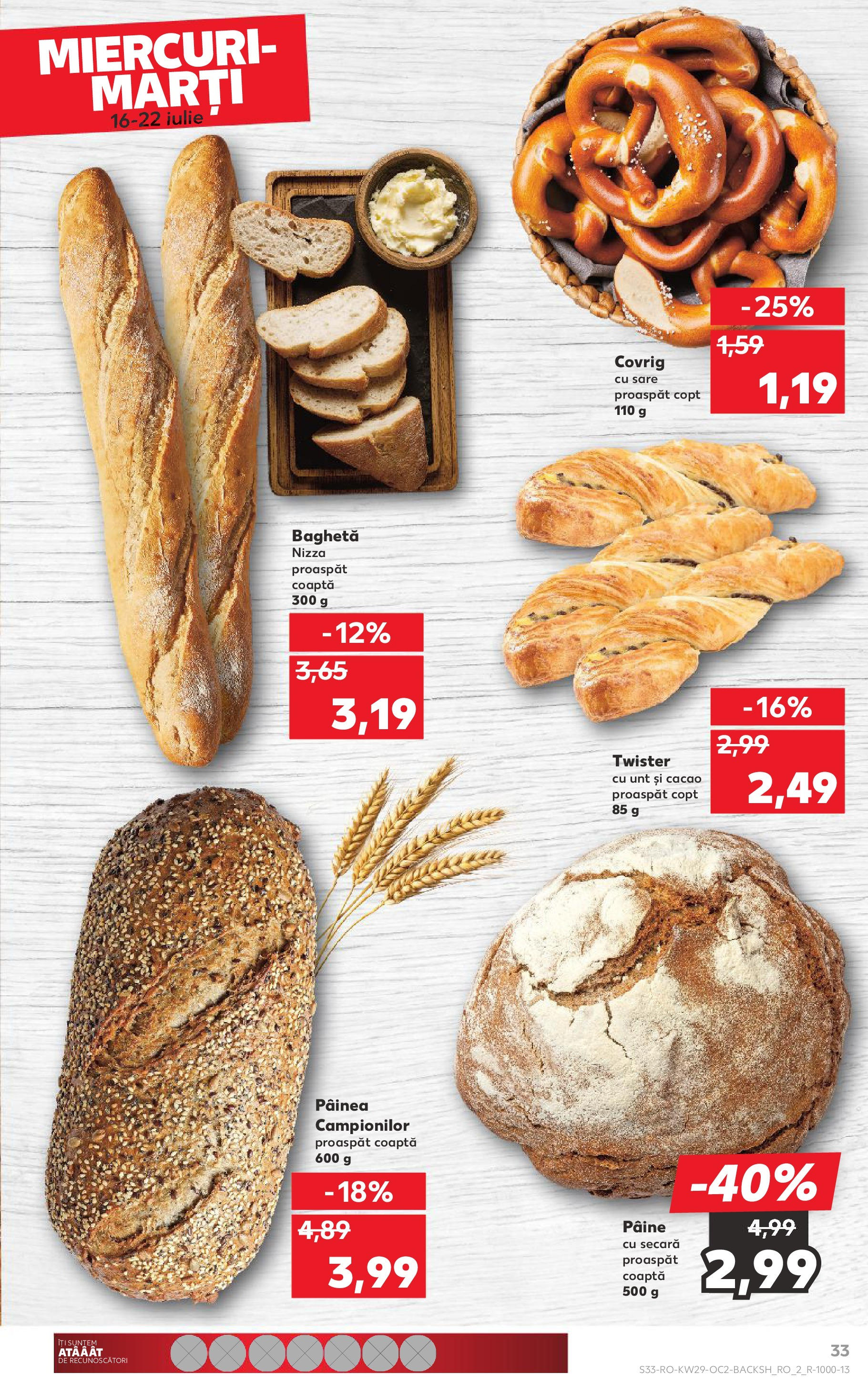 Catalog Kaufland - Sibiu 16.07.2025 || Revista si Oferte | Pagină: 33 | Produse: Unt, Pâine, Cacao, Sare Catalog Kaufland - Sibiu 16.07.2025 - Revista si Oferta | Pagină: 33 | Produse: Unt, Pâine, Cacao, Sare