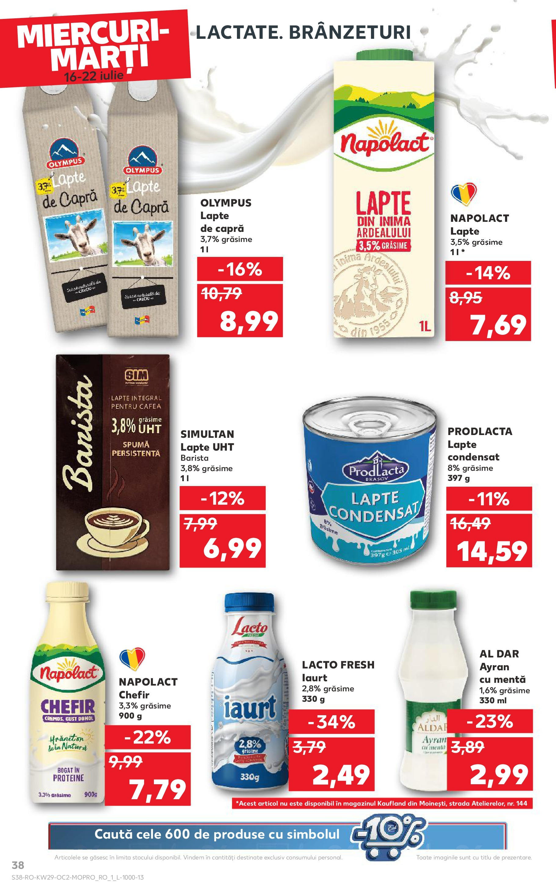 Catalog Kaufland - Sibiu 16.07.2025 || Revista si Oferte | Pagină: 38 | Produse: Masaüstü kılıfı, Lapte, Iaurt, Cafea Catalog Kaufland - Sibiu 16.07.2025 - Revista si Oferta | Pagină: 38 | Produse: Masaüstü kılıfı, Lapte, Iaurt, Cafea