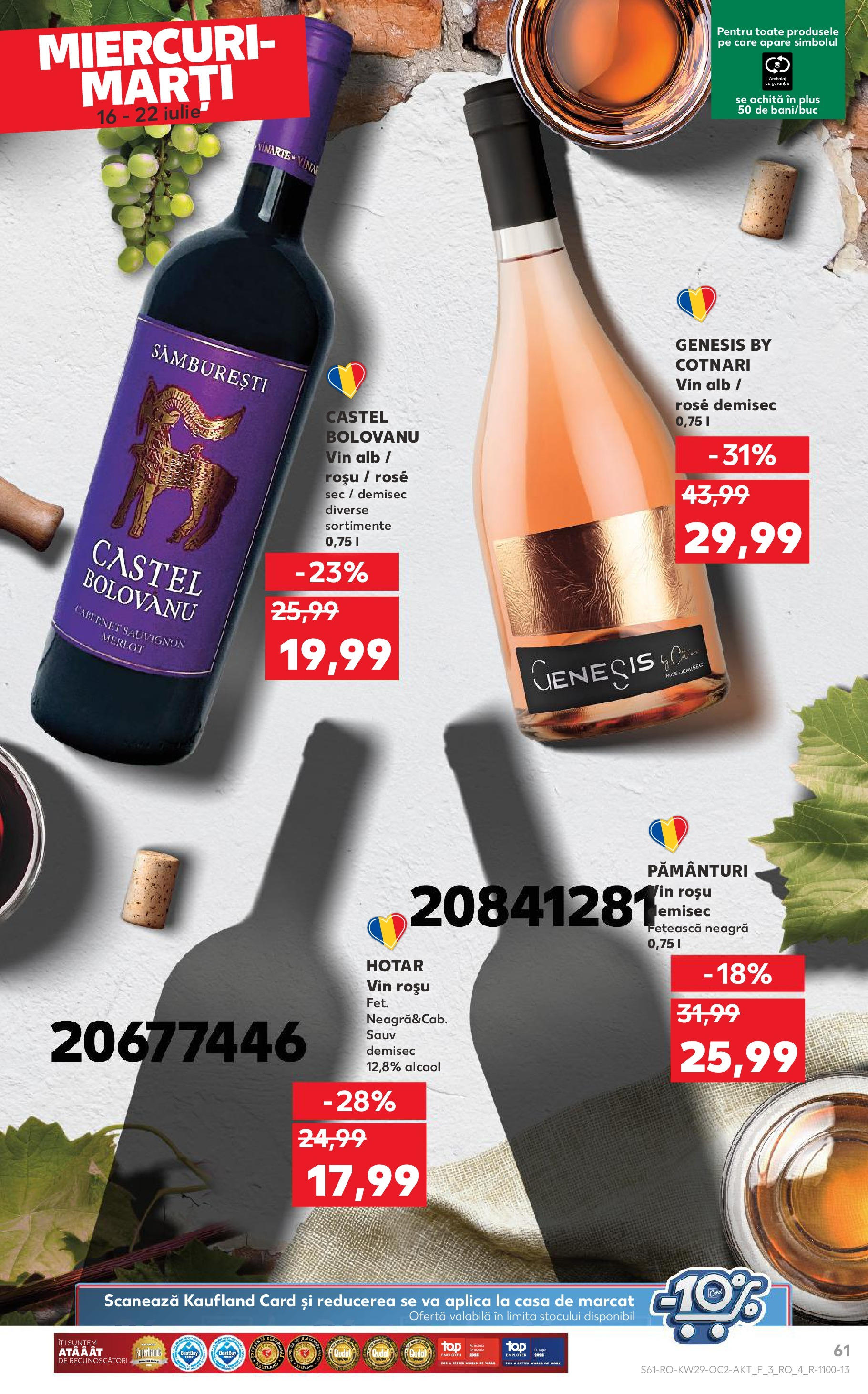 Catalog Kaufland - Sibiu 16.07.2025 || Revista si Oferte | Pagină: 61 | Produse: Vin Catalog Kaufland - Sibiu 16.07.2025 - Revista si Oferta | Pagină: 61 | Produse: Vin