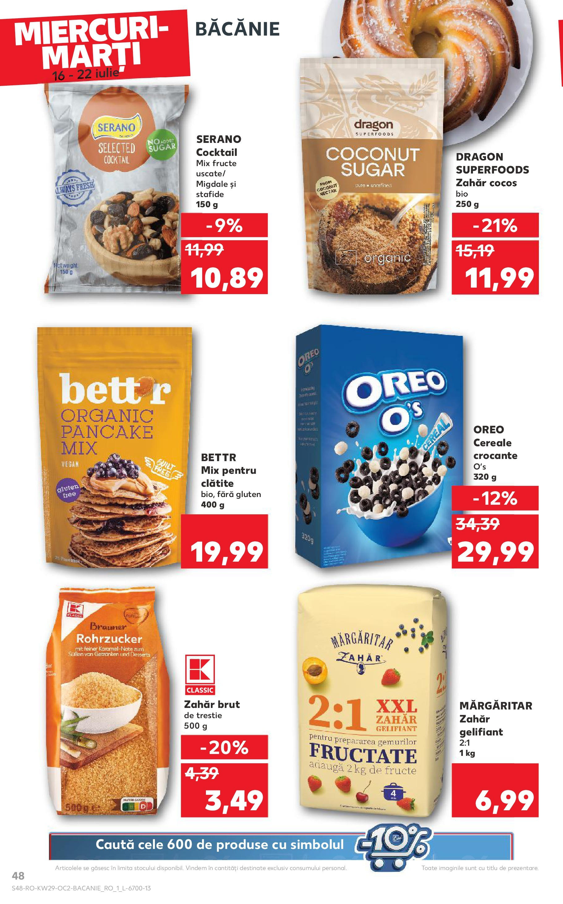 Catalog Kaufland - Râmnicu Vâlcea 16.07.2025 || Revista si Oferte | Pagină: 48 | Produse: Clătite, Mix fructe, Cereale, Stafide Catalog Kaufland - Râmnicu Vâlcea 16.07.2025 - Revista si Oferta | Pagină: 48 | Produse: Clătite, Mix fructe, Cereale, Stafide