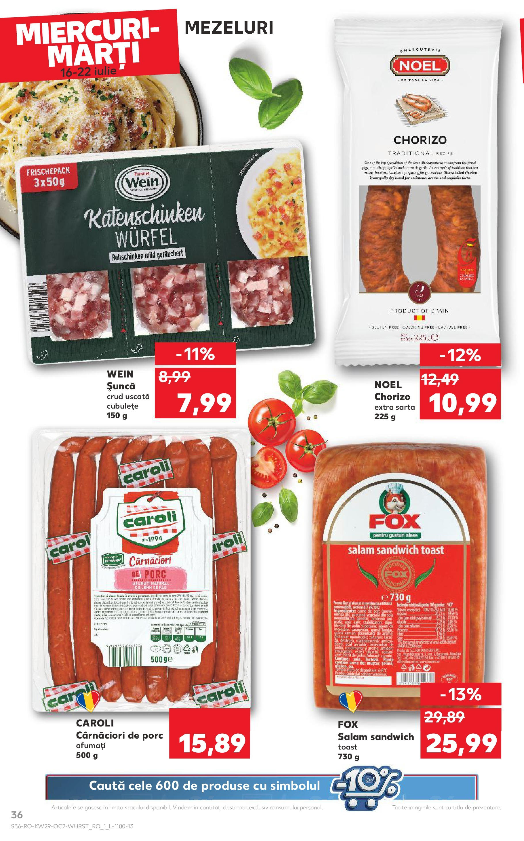 Catalog Kaufland - Ploieşti 16.07.2025 || Revista si Oferte | Pagină: 36 | Produse: Masaüstü kılıfı, Salam, Șuncă, Condimente Catalog Kaufland - Ploieşti 16.07.2025 - Revista si Oferta | Pagină: 36 | Produse: Masaüstü kılıfı, Salam, Șuncă, Condimente