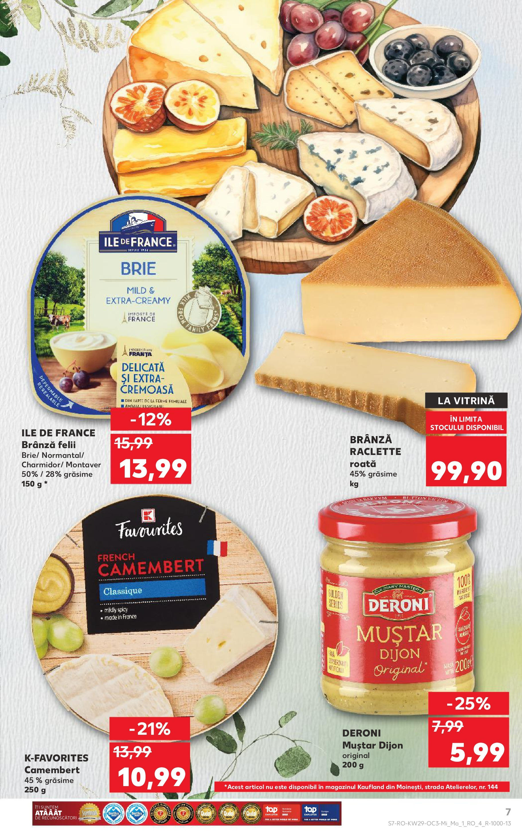 Catalog Kaufland - Deva Savoarea Franței 16.07.2025 - Revista si Oferta | Pagină: 7 | Produse: Vitrină, Brânză, Muștar