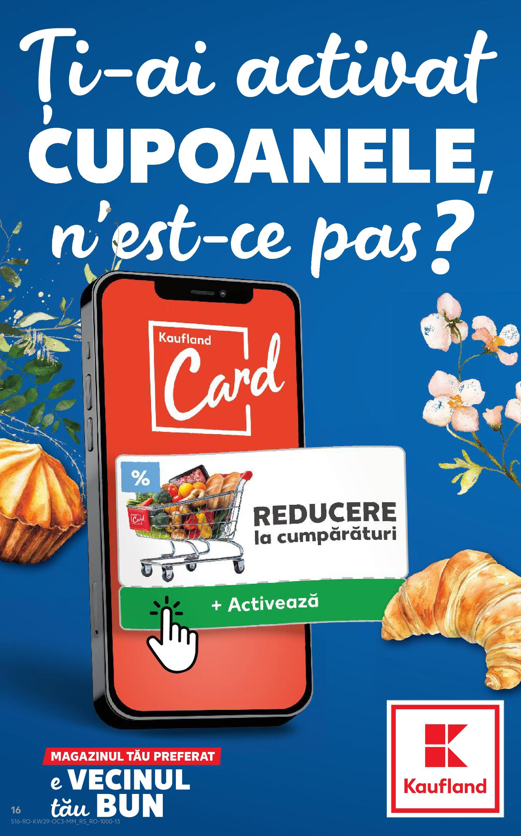 Catalog Kaufland - Deva Savoarea Franței 16.07.2025 - Revista si Oferta | Pagină: 16