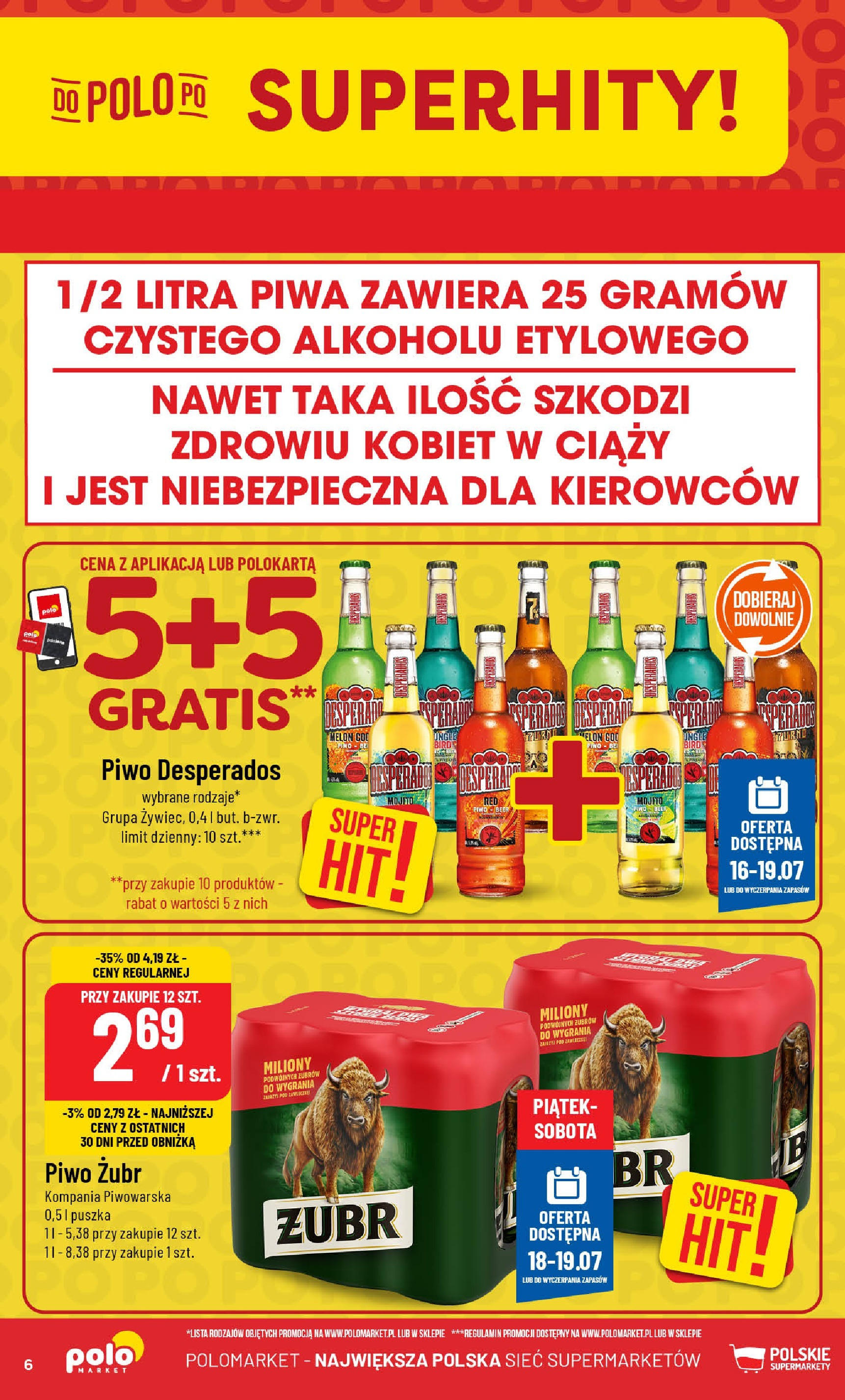 POLOmarket gazetka od jutra (16.07.2025) - Nowa PDF | Strona: 6 | Produkty: Piwo żubr, Melon, Piwo Desperados, Piwo