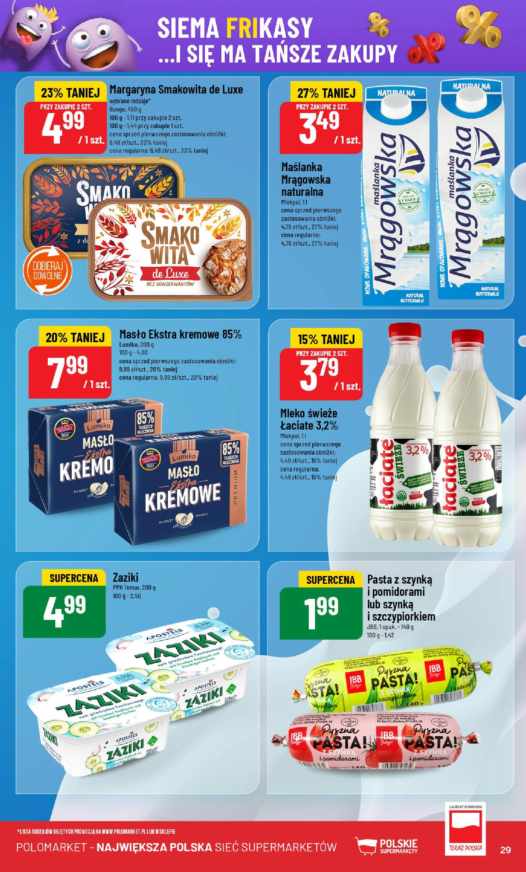 POLOmarket gazetka od jutra (16.07.2025) - Nowa PDF | Strona: 29 | Produkty: Maślanka, Szynka, Margaryna, Mleko