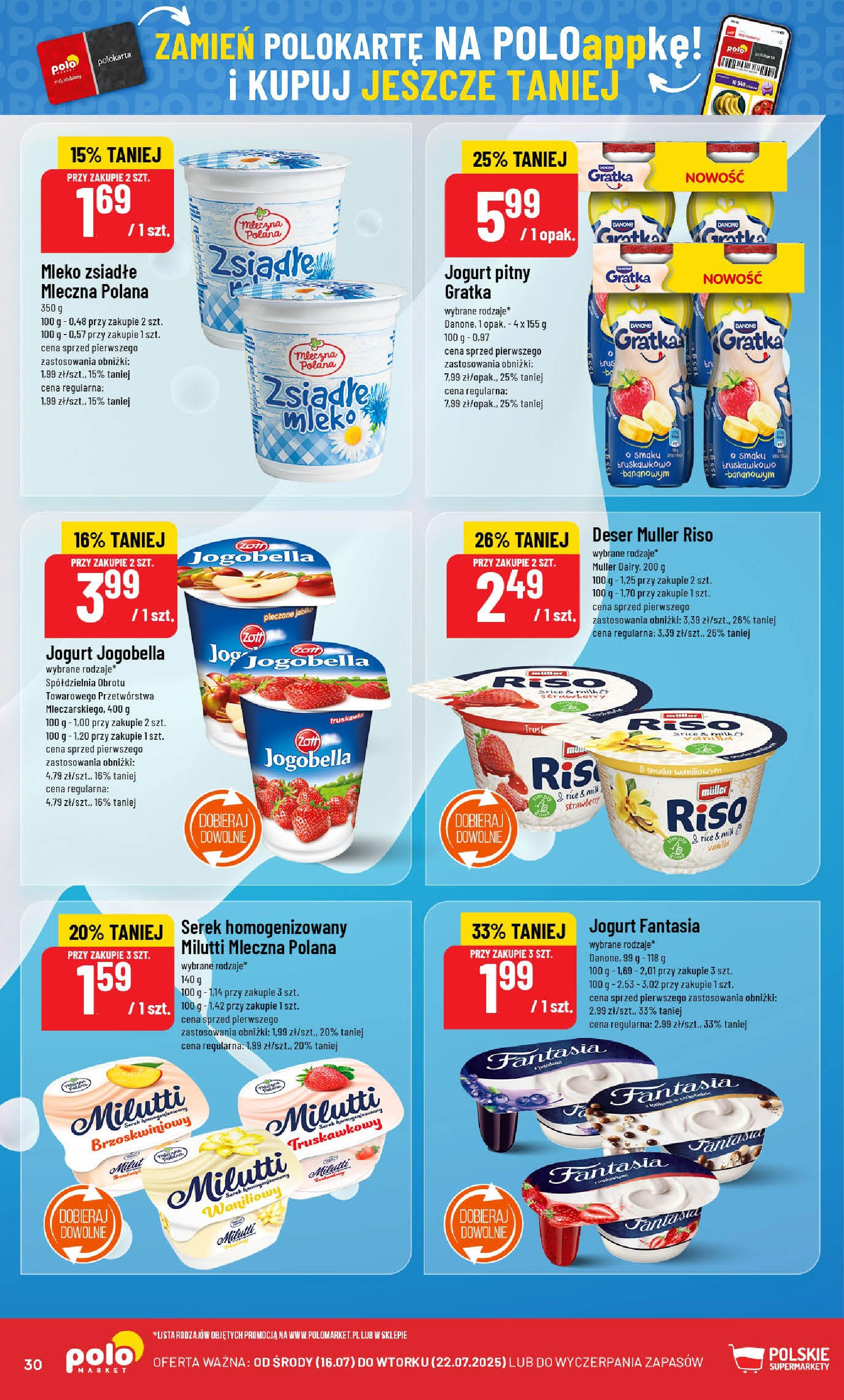 POLOmarket gazetka od jutra (16.07.2025) - Nowa PDF | Strona: 30 | Produkty: Serek homogenizowany, Serek, Jogurt pitny, Jogurt