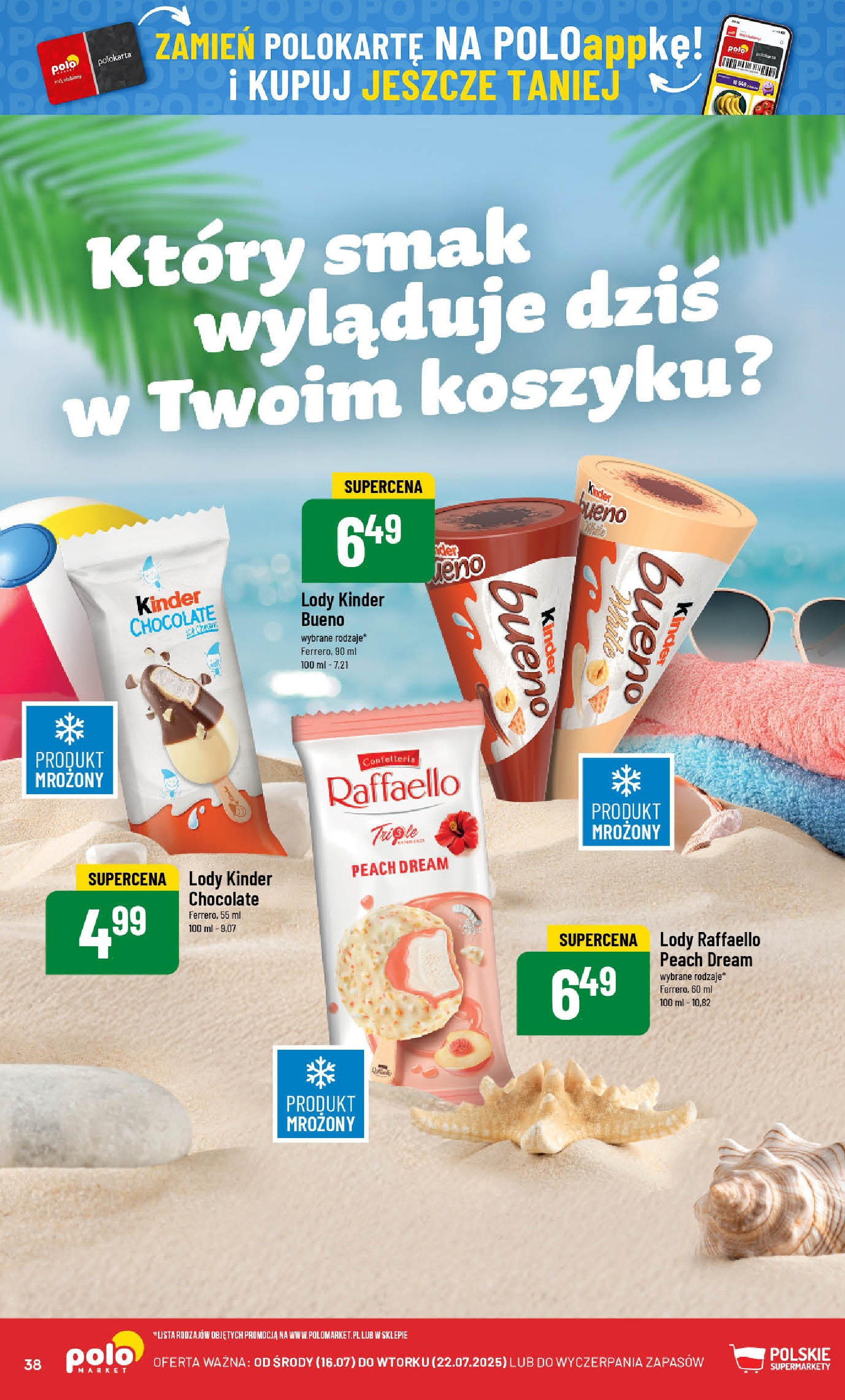 POLOmarket gazetka od jutra (16.07.2025) - Nowa PDF | Strona: 38 | Produkty: Kinder Bueno, Lody