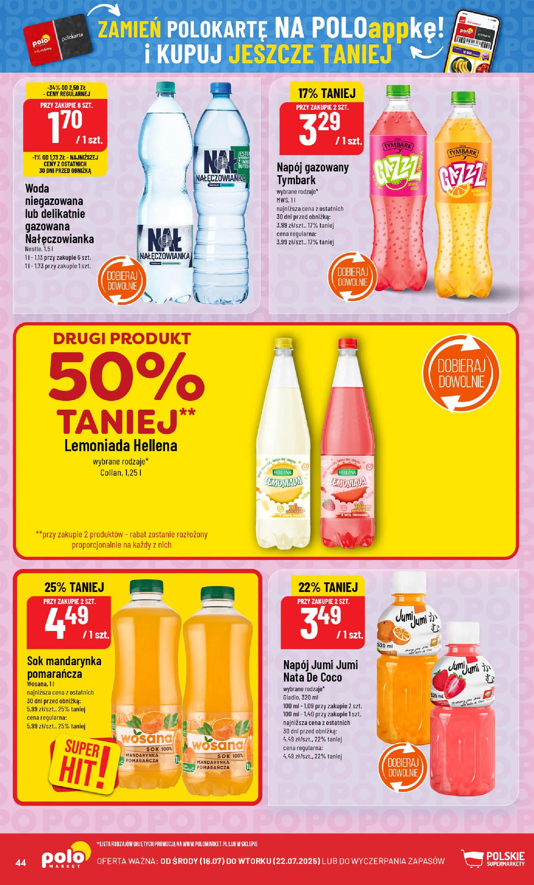 POLOmarket gazetka od jutra (16.07.2025) - Nowa PDF | Strona: 44 | Produkty: Sok, Woda