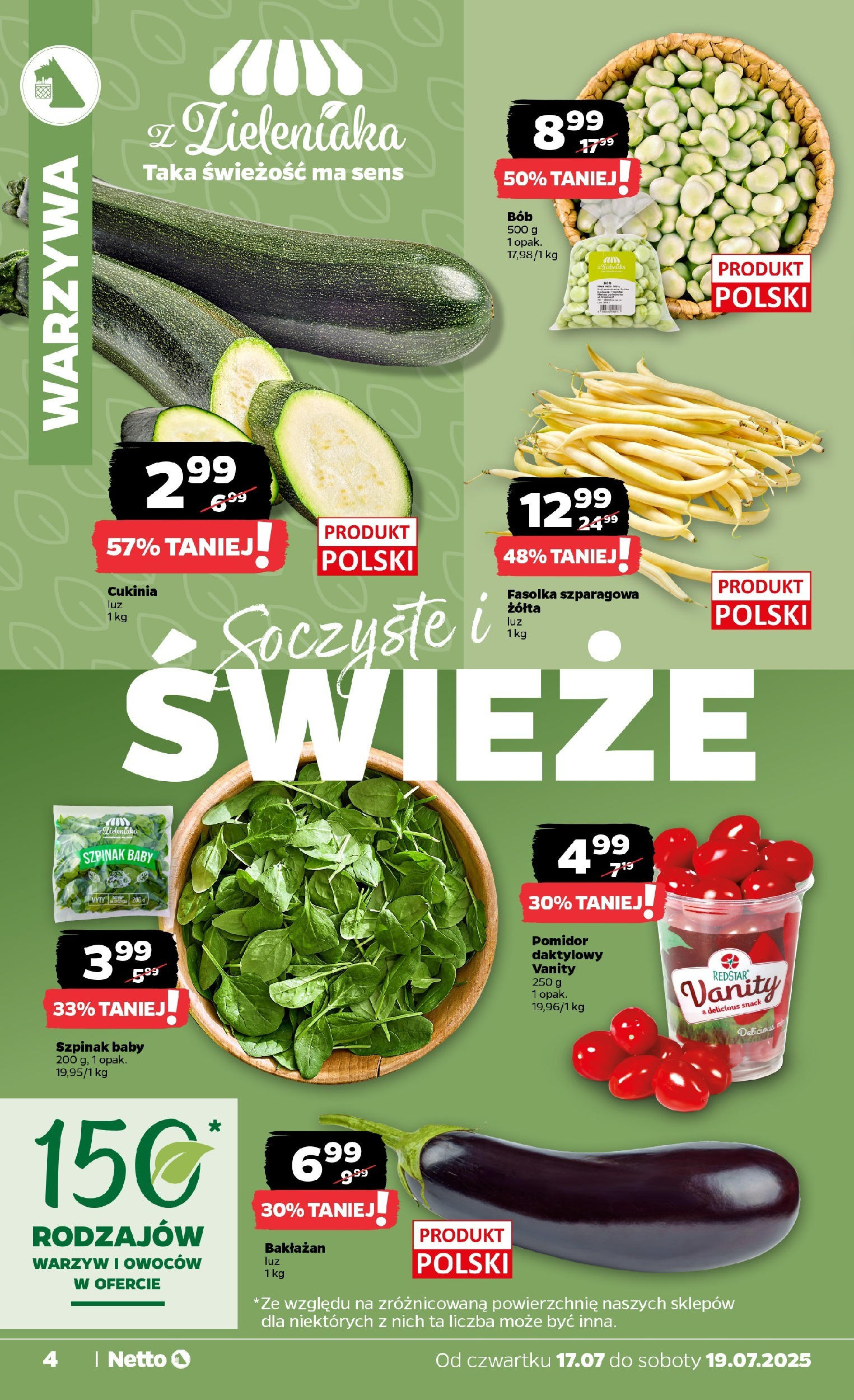 Netto gazetka - Spożywcza od 17.07.2025 - Aktualne promocje | Strona: 4 | Produkty: Cukinia, Szpinak, Fasolka szparagowa, Warzywa
