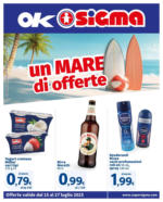 Sigma Un mare di offerte , Ok Sigma - al 27.07.2025