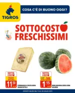 Tigros SOTTOCOSTO FRESCHISSIMI - al 30.07.2025