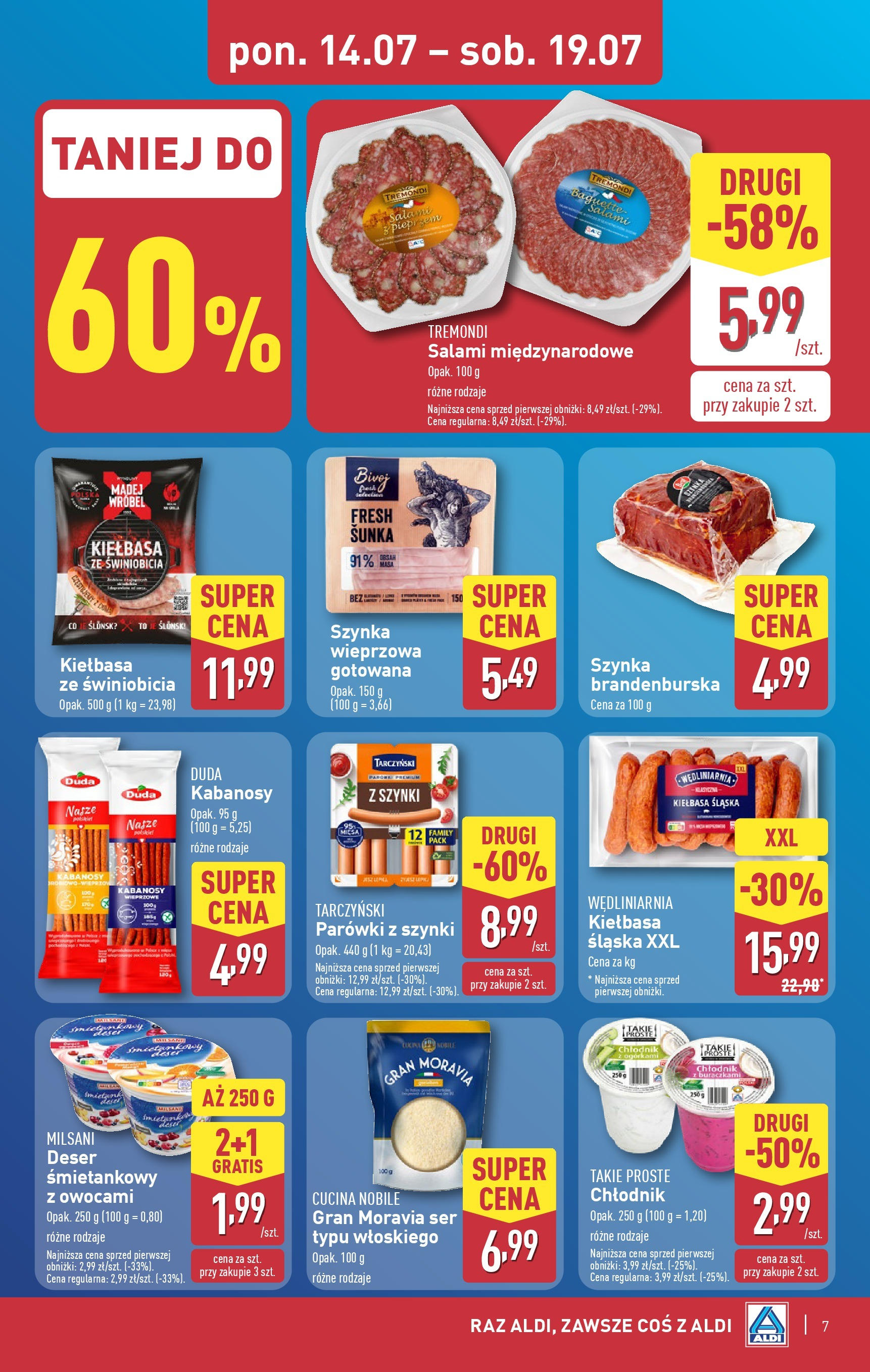 Aldi Gazetka od 14.07.2025 - Ulotka PDF, promocje | Strona: 7 | Produkty: Parówki z szynki, Szynka, Kiełbasa śląska, Salami