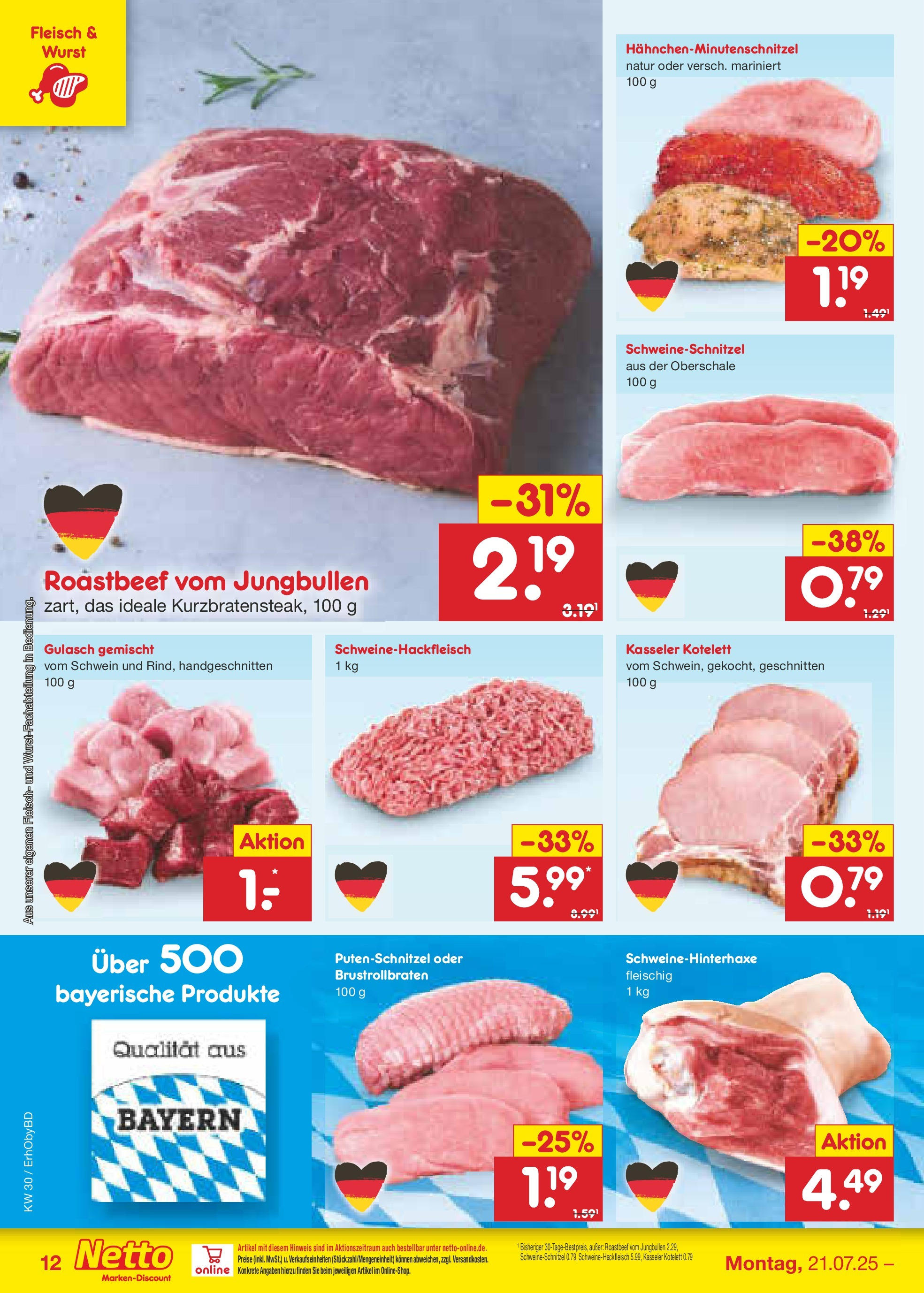 Netto Marken-Discount prospekt Velden (ab 21.07.2025) » Angebote | Seite: 16 | Produkte: Roastbeef, Putenschnitzel, Wurst, Fleisch Netto Marken-Discount prospekt Velden (ab 21.07.2025) » Angebote | Seite: 16 | Produkte: Roastbeef, Putenschnitzel, Wurst, Fleisch