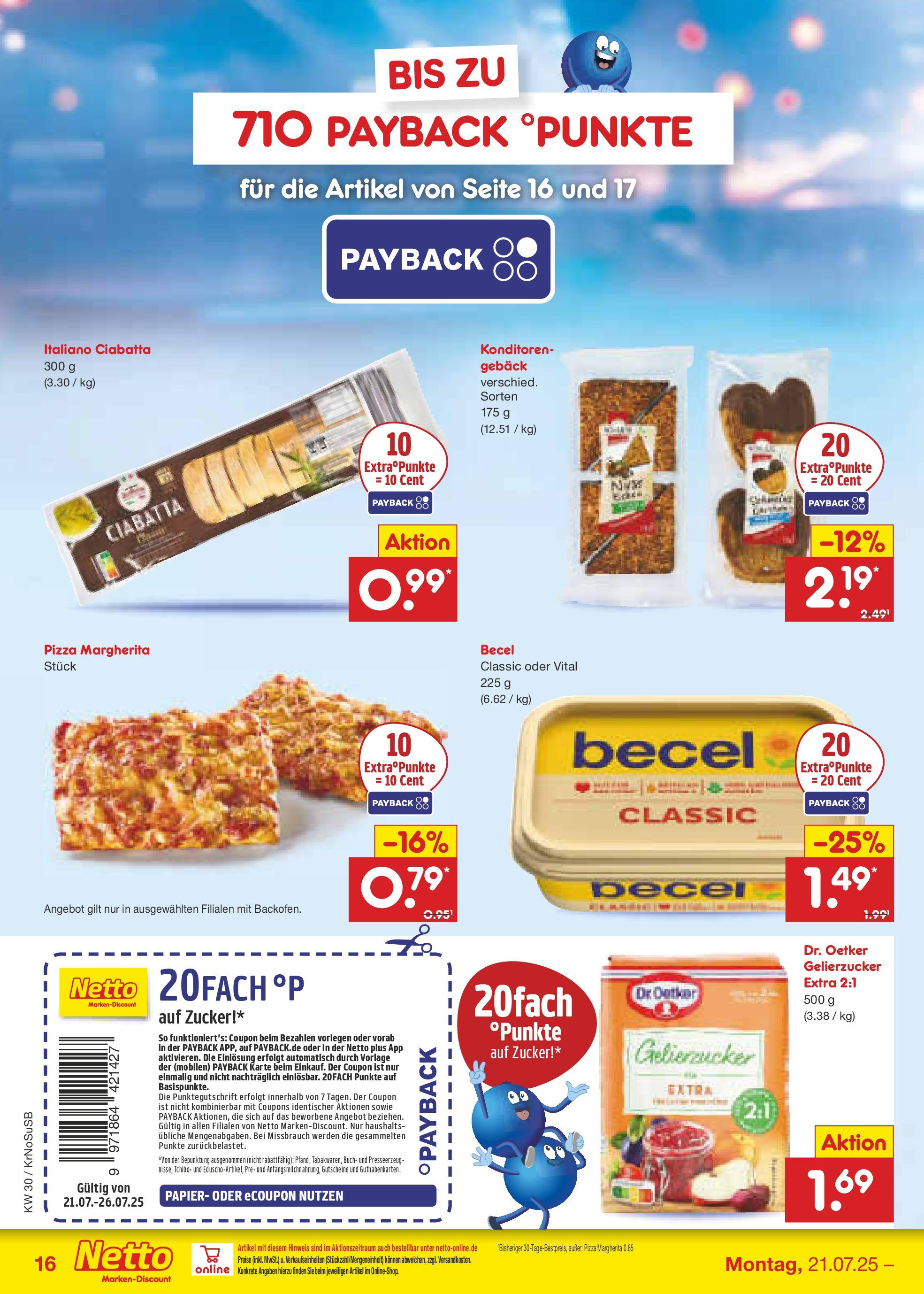 Netto Marken-Discount prospekt Duisburg	 (ab 21.07.2025) » Angebote | Seite: 22 | Produkte: Gelierzucker, Becel, Zucker, Pizza