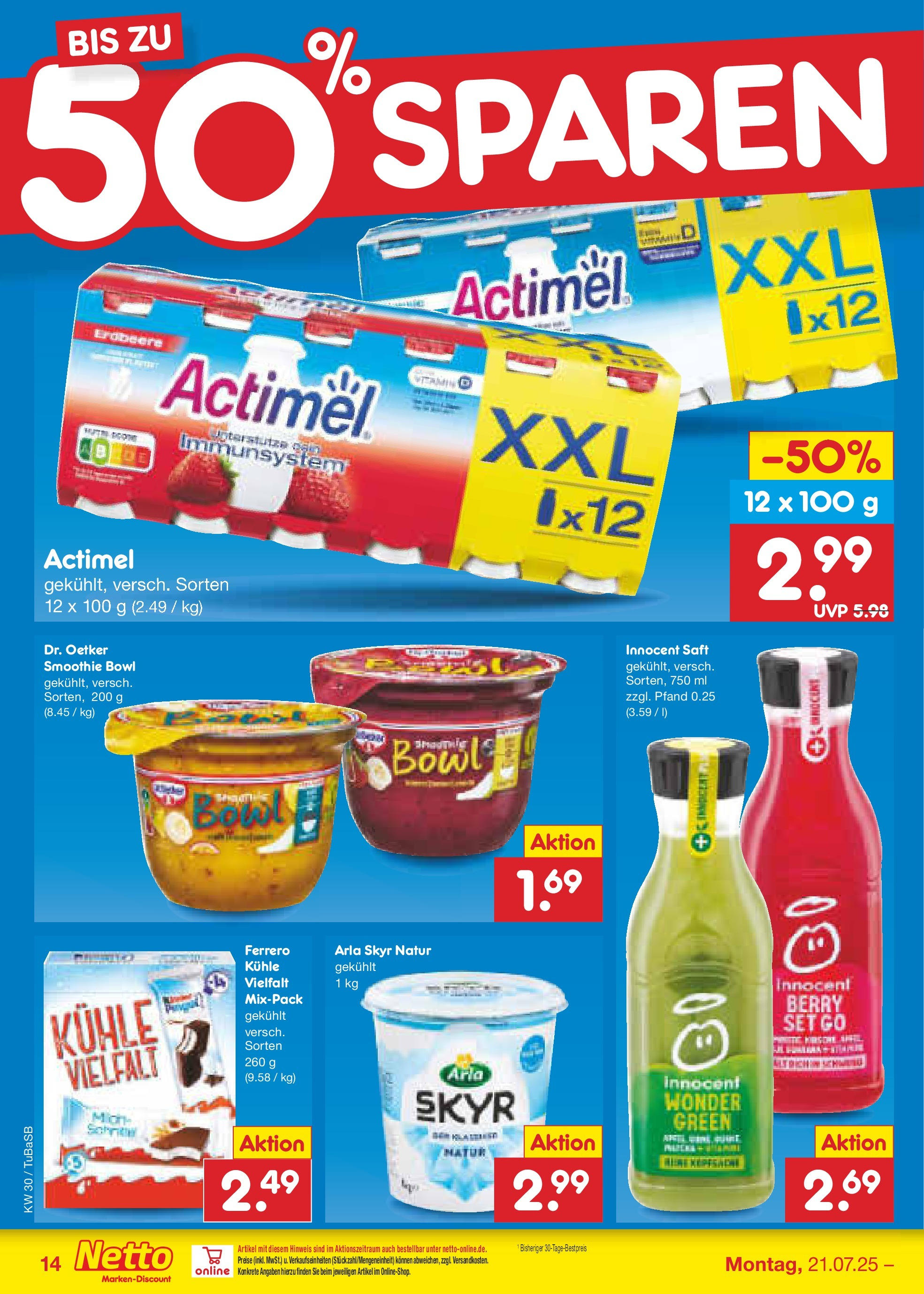 Netto Marken-Discount prospekt Lahr-Langenwinkel (ab 21.07.2025) » Angebote | Seite: 18 | Produkte: Actimel, Skyr, Arla skyr, Saft Netto Marken-Discount prospekt Lahr-Langenwinkel (ab 21.07.2025) » Angebote | Seite: 18 | Produkte: Actimel, Skyr, Arla skyr, Saft