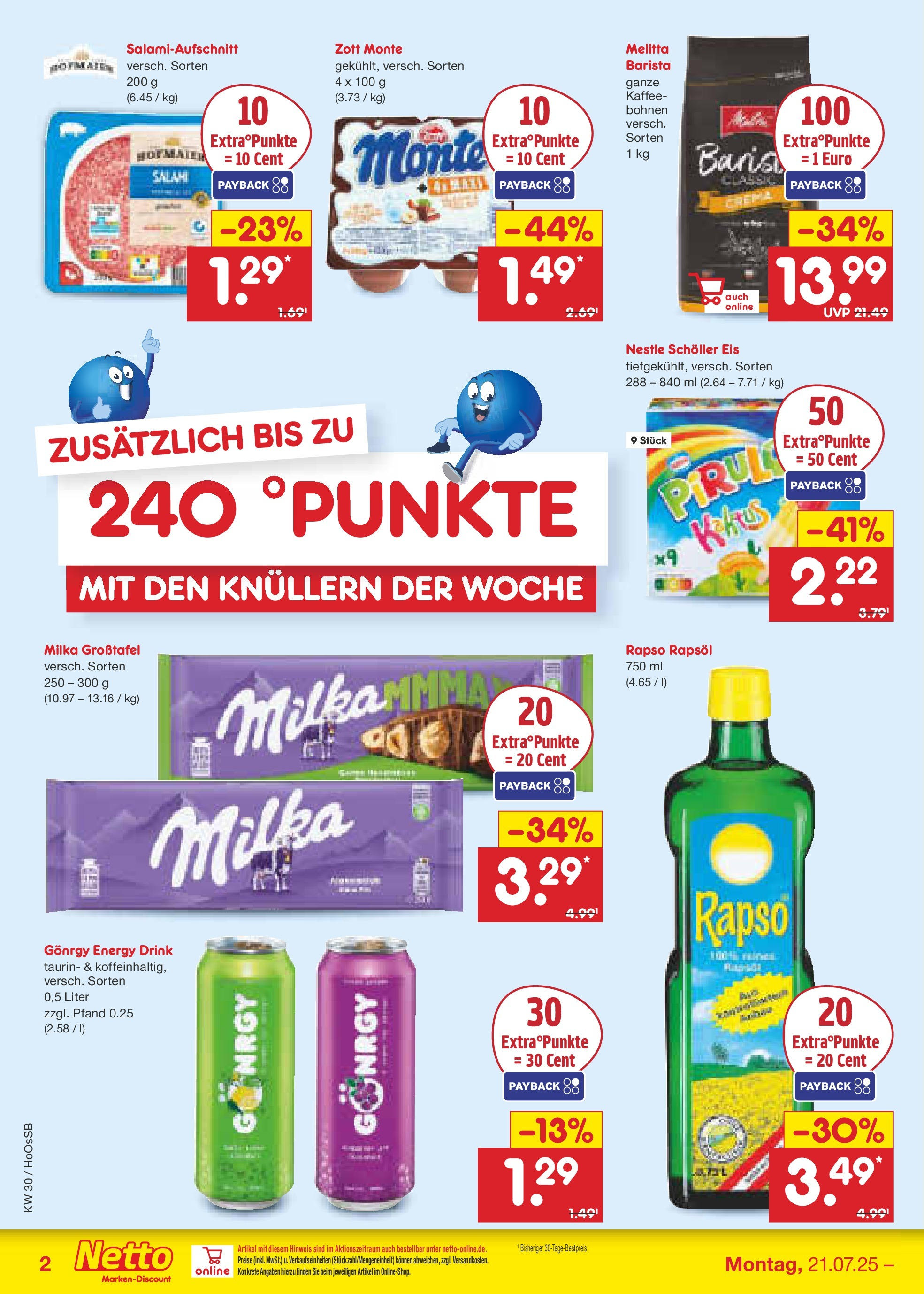 Netto Marken-Discount prospekt Braunschweig-Lamme (ab 21.07.2025) » Angebote | Seite: 2 | Produkte: Melitta, Rapsöl, Milka, Eis Netto Marken-Discount prospekt Braunschweig-Lamme (ab 21.07.2025) » Angebote | Seite: 2 | Produkte: Melitta, Rapsöl, Milka, Eis