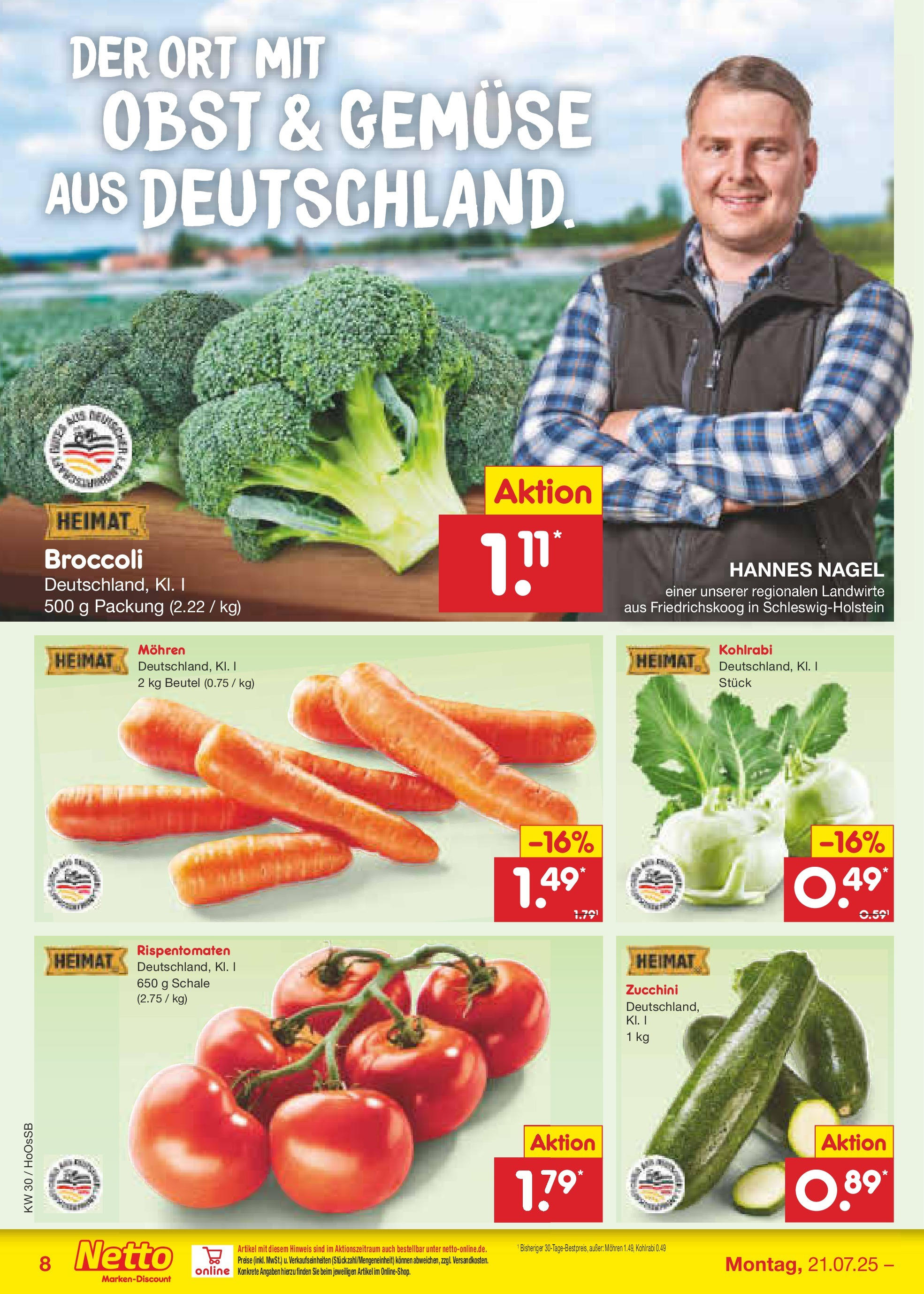 Netto Marken-Discount prospekt Braunschweig-Lamme (ab 21.07.2025) » Angebote | Seite: 10 | Produkte: Mohren, Gemüse, Obst, Zucchini Netto Marken-Discount prospekt Braunschweig-Lamme (ab 21.07.2025) » Angebote | Seite: 10 | Produkte: Mohren, Gemüse, Obst, Zucchini