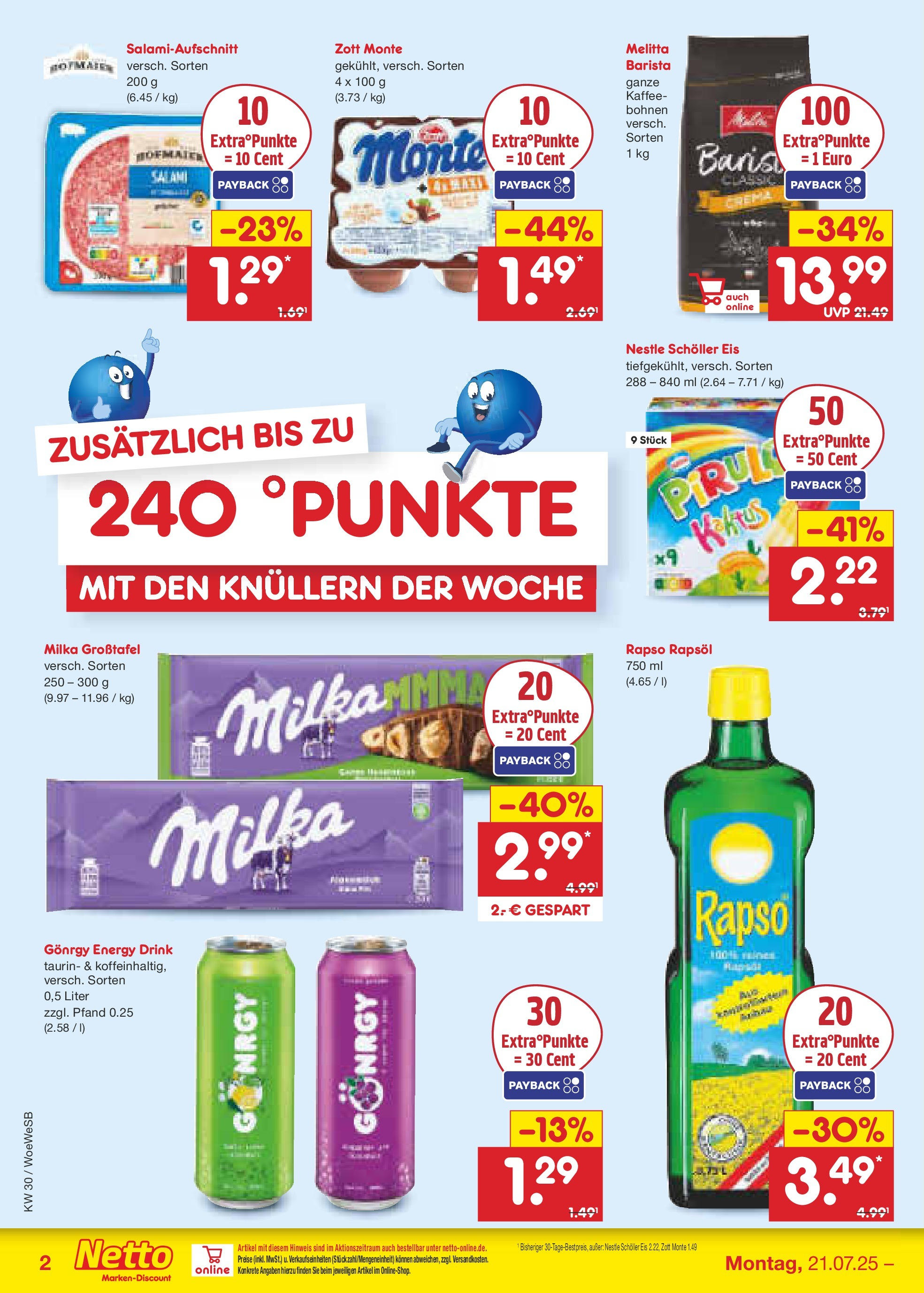 Netto Marken-Discount prospekt Katzweiler (ab 21.07.2025) » Angebote | Seite: 2 | Produkte: Melitta, Rapsöl, Salami, Eis Netto Marken-Discount prospekt Katzweiler (ab 21.07.2025) » Angebote | Seite: 2 | Produkte: Melitta, Rapsöl, Salami, Eis