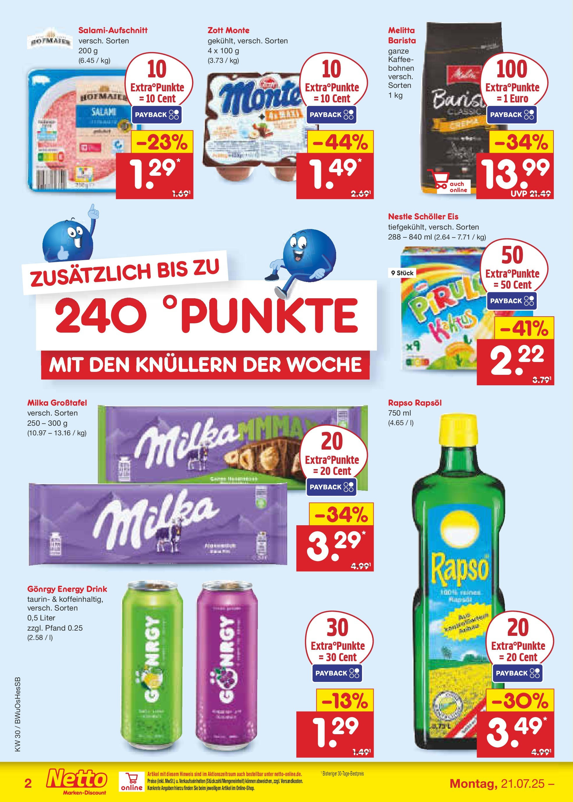 Netto Marken-Discount prospekt Osterode (ab 21.07.2025) » Angebote | Seite: 2 | Produkte: Kaffee, Rapsöl, Salami, Eis Netto Marken-Discount prospekt Osterode (ab 21.07.2025) » Angebote | Seite: 2 | Produkte: Kaffee, Rapsöl, Salami, Eis