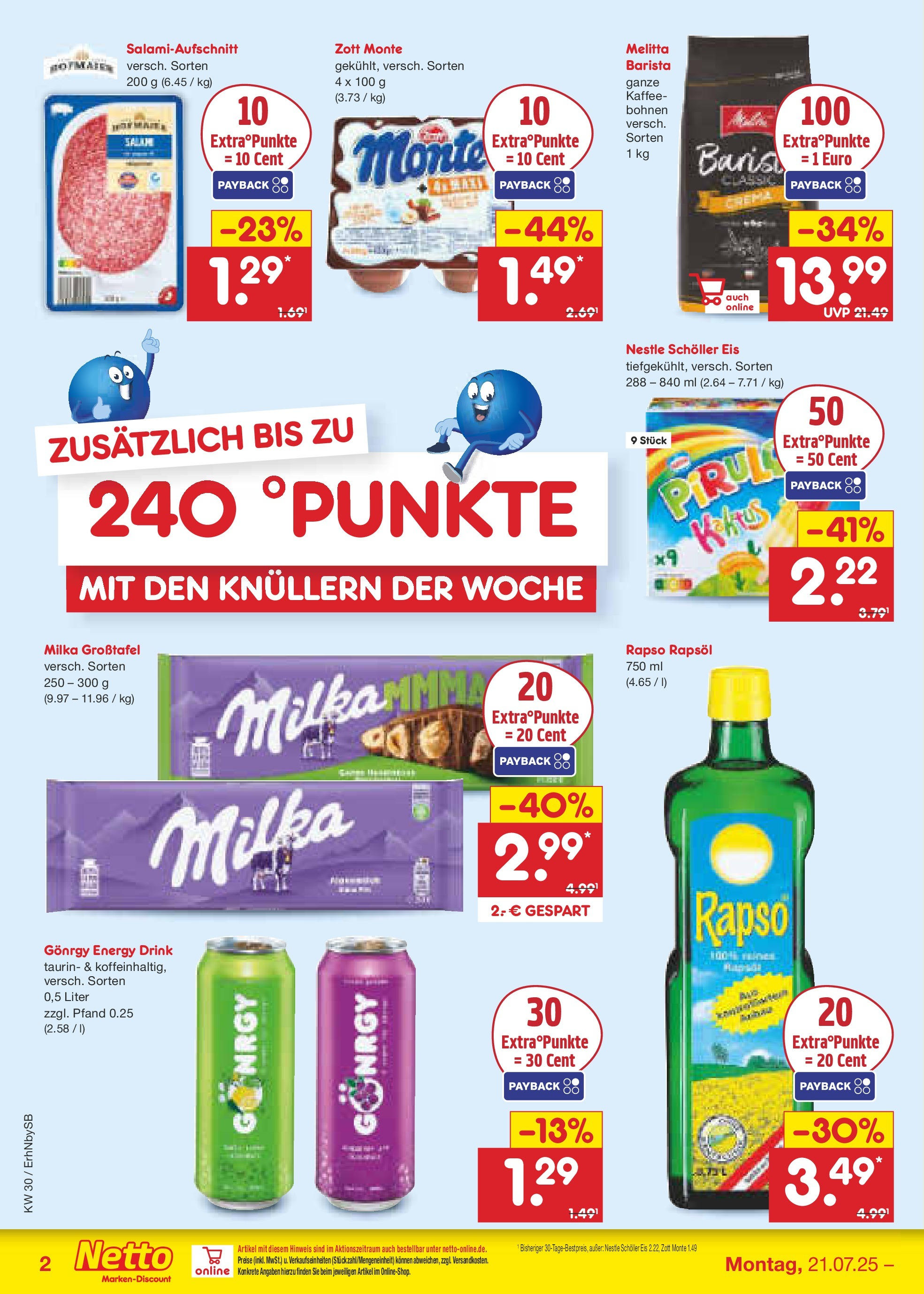 Netto Marken-Discount prospekt Metten (ab 21.07.2025) » Angebote | Seite: 2 | Produkte: Melitta, Energy, Eis, Rapso rapsol Netto Marken-Discount prospekt Metten (ab 21.07.2025) » Angebote | Seite: 2 | Produkte: Melitta, Energy, Eis, Rapso rapsol