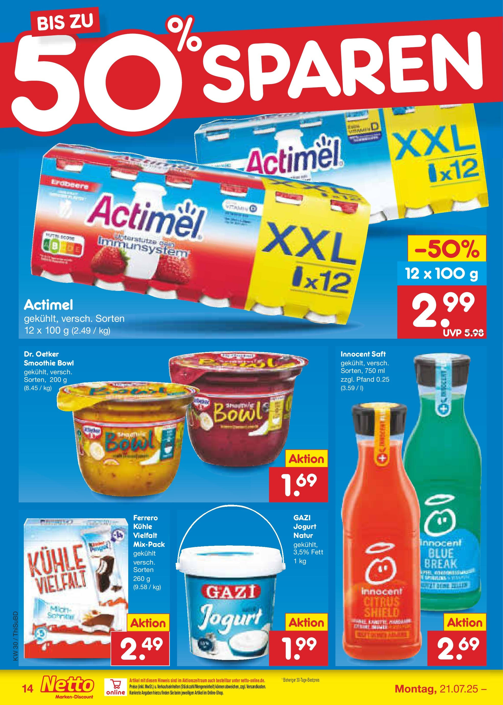Netto Marken-Discount prospekt Thiendorf (ab 21.07.2025) » Angebote | Seite: 18 | Produkte: Actimel, Saft Netto Marken-Discount prospekt Thiendorf (ab 21.07.2025) » Angebote | Seite: 18 | Produkte: Actimel, Saft