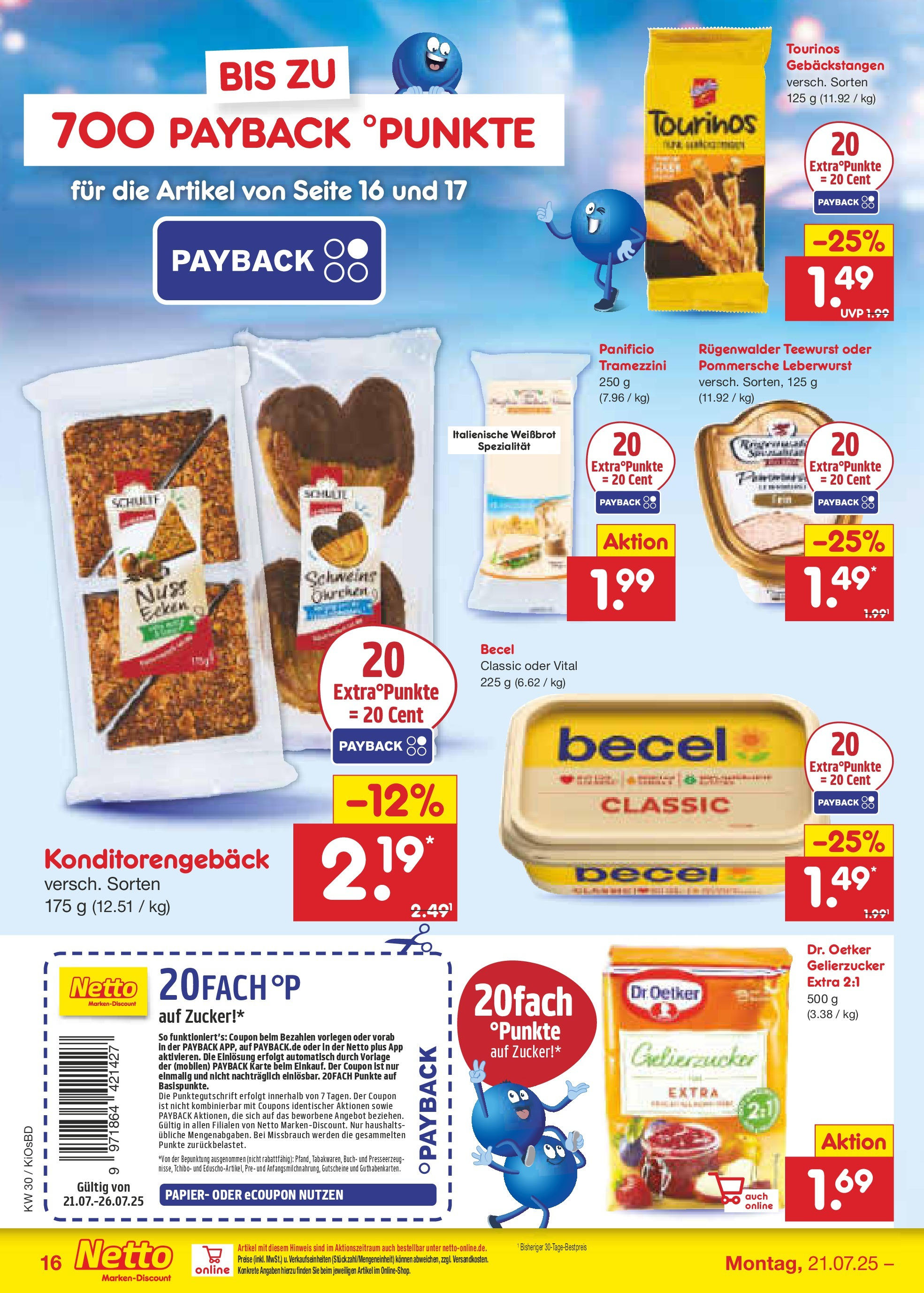 Netto Marken-Discount prospekt Mistelbach (ab 21.07.2025) » Angebote | Seite: 22 | Produkte: Gelierzucker, Becel, Zucker Netto Marken-Discount prospekt Mistelbach (ab 21.07.2025) » Angebote | Seite: 22 | Produkte: Gelierzucker, Becel, Zucker