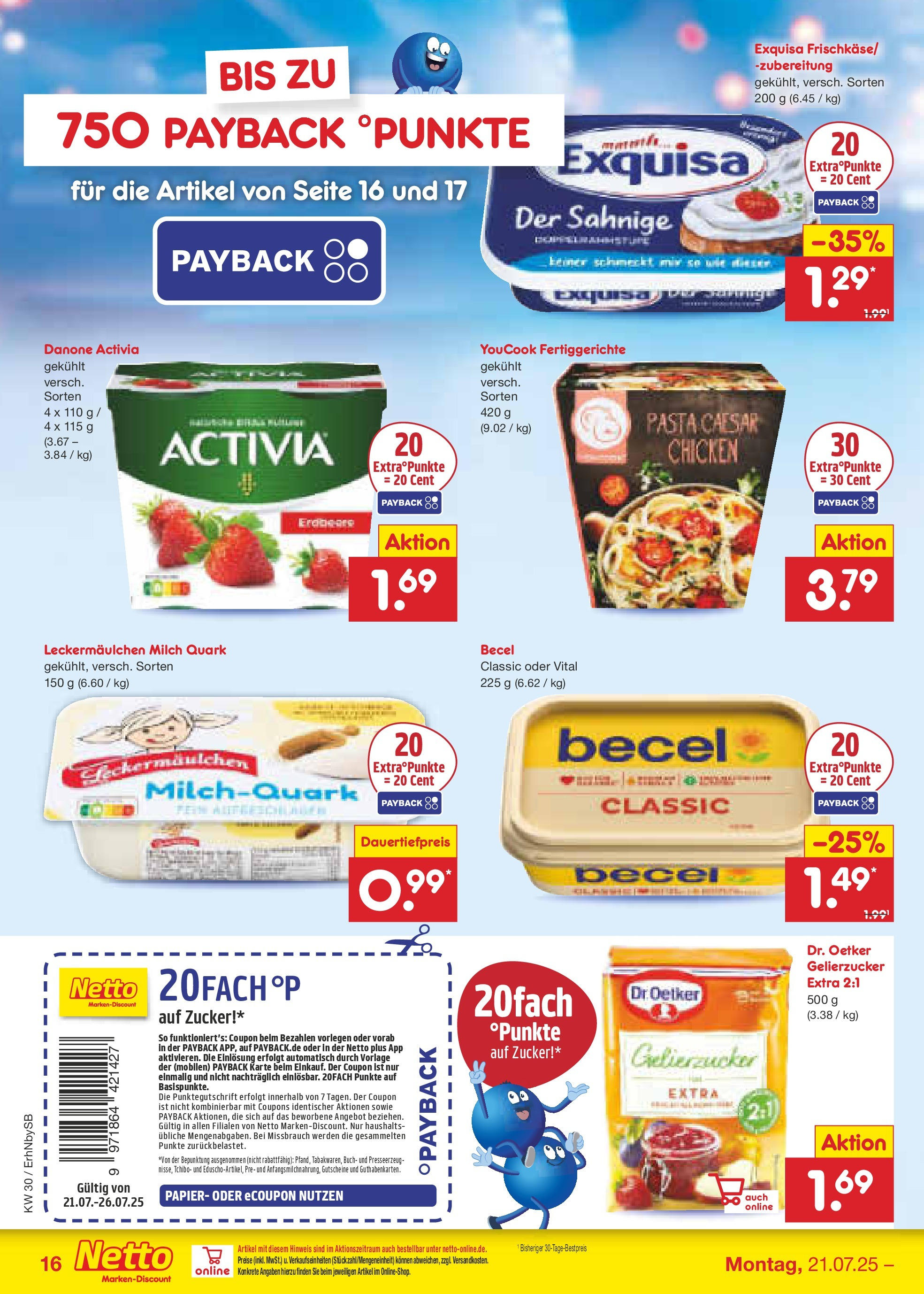 Netto Marken-Discount prospekt Metten (ab 21.07.2025) » Angebote | Seite: 22 | Produkte: Activia, Quark, Milch, Pasta Netto Marken-Discount prospekt Metten (ab 21.07.2025) » Angebote | Seite: 22 | Produkte: Activia, Quark, Milch, Pasta