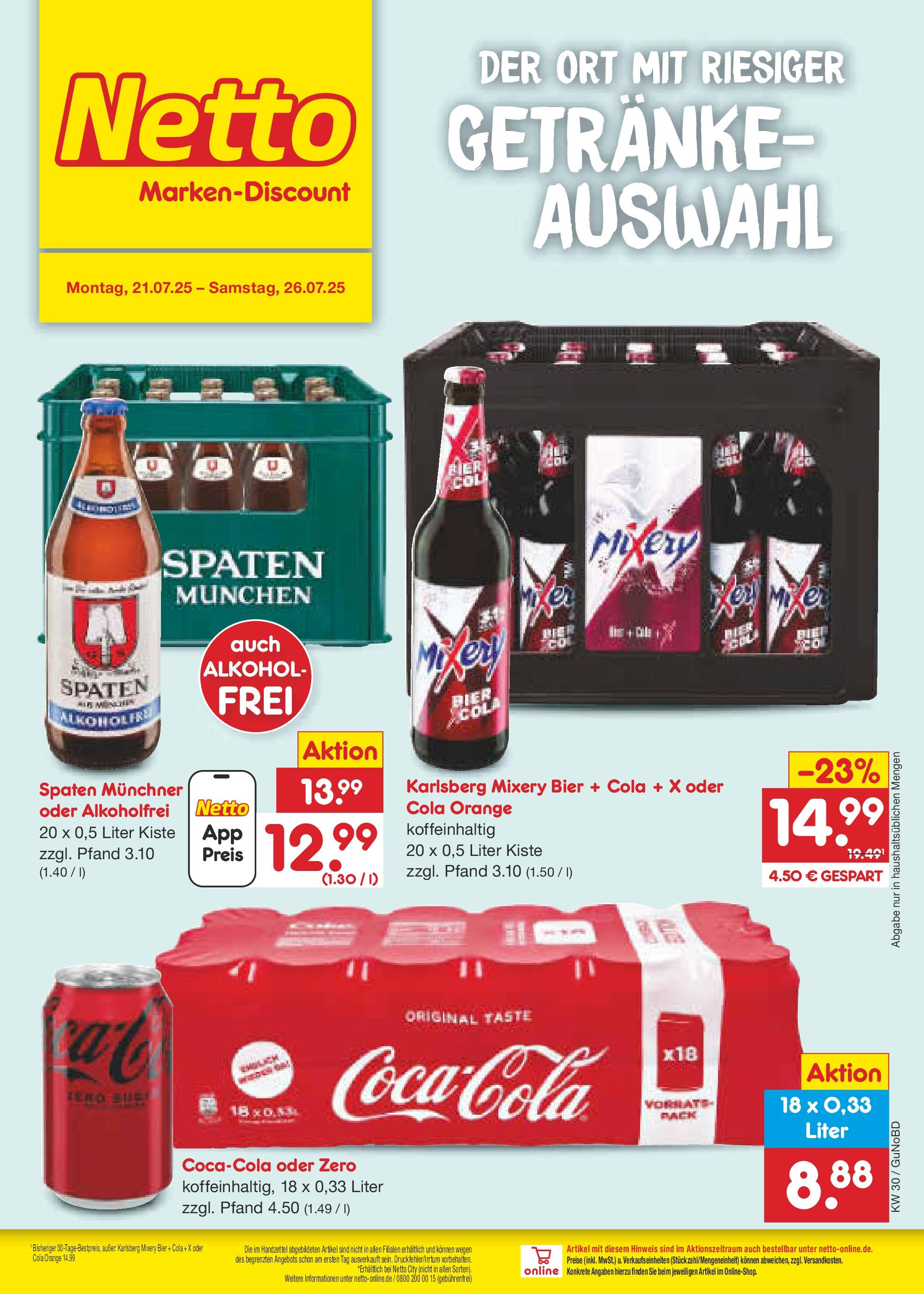 Netto Marken-Discount prospekt Augustusburg (ab 21.07.2025) » Angebote | Seite: 30 | Produkte: Cola, Bier, Mixery Netto Marken-Discount prospekt Augustusburg (ab 21.07.2025) » Angebote | Seite: 30 | Produkte: Cola, Bier, Mixery