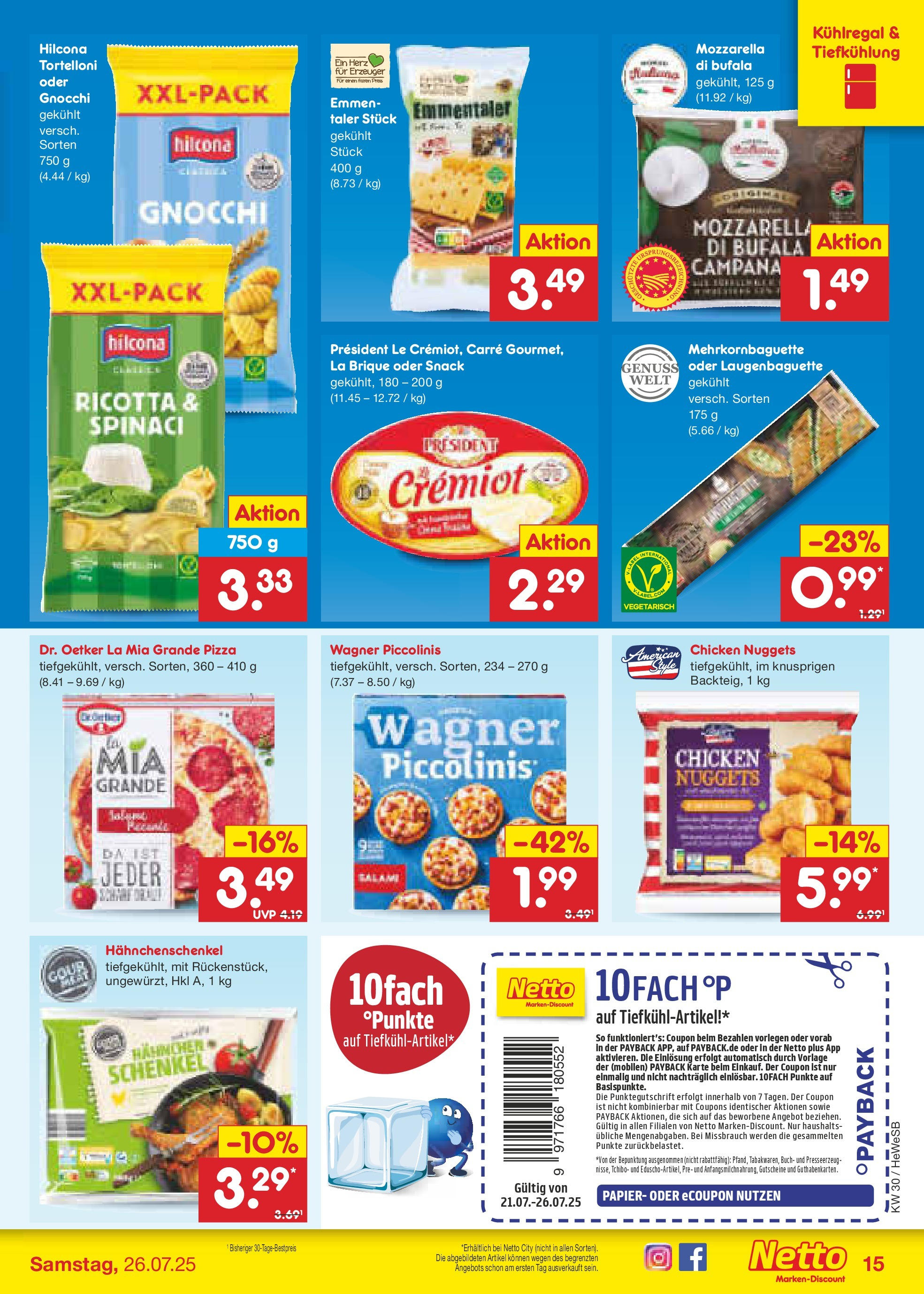 Netto Marken-Discount prospekt Brietlingen (ab 21.07.2025) » Angebote | Seite: 19 | Produkte: Hahnchen, Hahnchenschenkel, Mozzarella, Salami Netto Marken-Discount prospekt Brietlingen (ab 21.07.2025) » Angebote | Seite: 19 | Produkte: Hahnchen, Hahnchenschenkel, Mozzarella, Salami