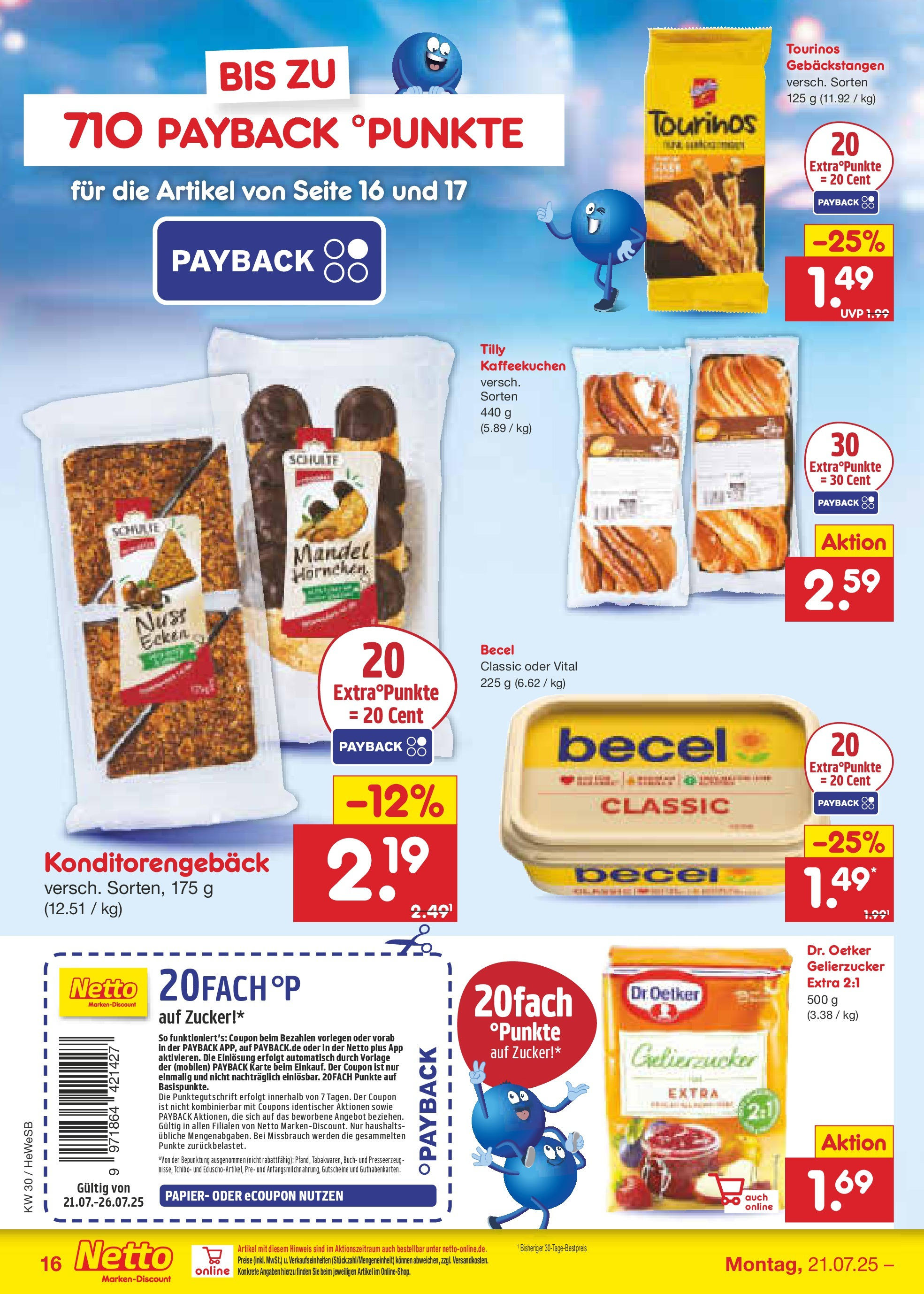 Netto Marken-Discount prospekt Brietlingen (ab 21.07.2025) » Angebote | Seite: 22 | Produkte: Gelierzucker, Becel, Zucker Netto Marken-Discount prospekt Brietlingen (ab 21.07.2025) » Angebote | Seite: 22 | Produkte: Gelierzucker, Becel, Zucker