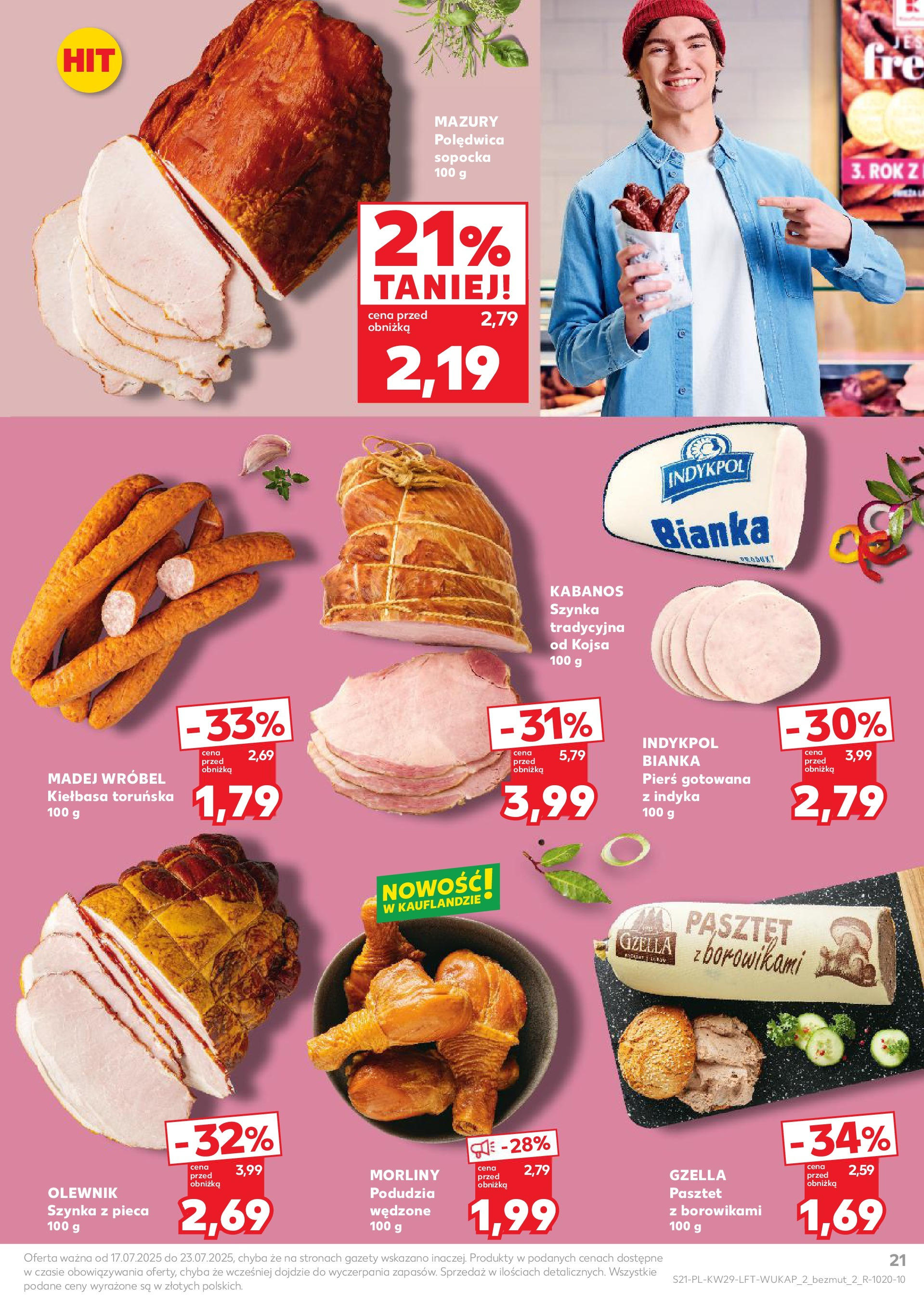 Kaufland gazetka od 17.07.2025 - od jutra PDF | Strona: 21 | Produkty: Kiełbasa, Szynka