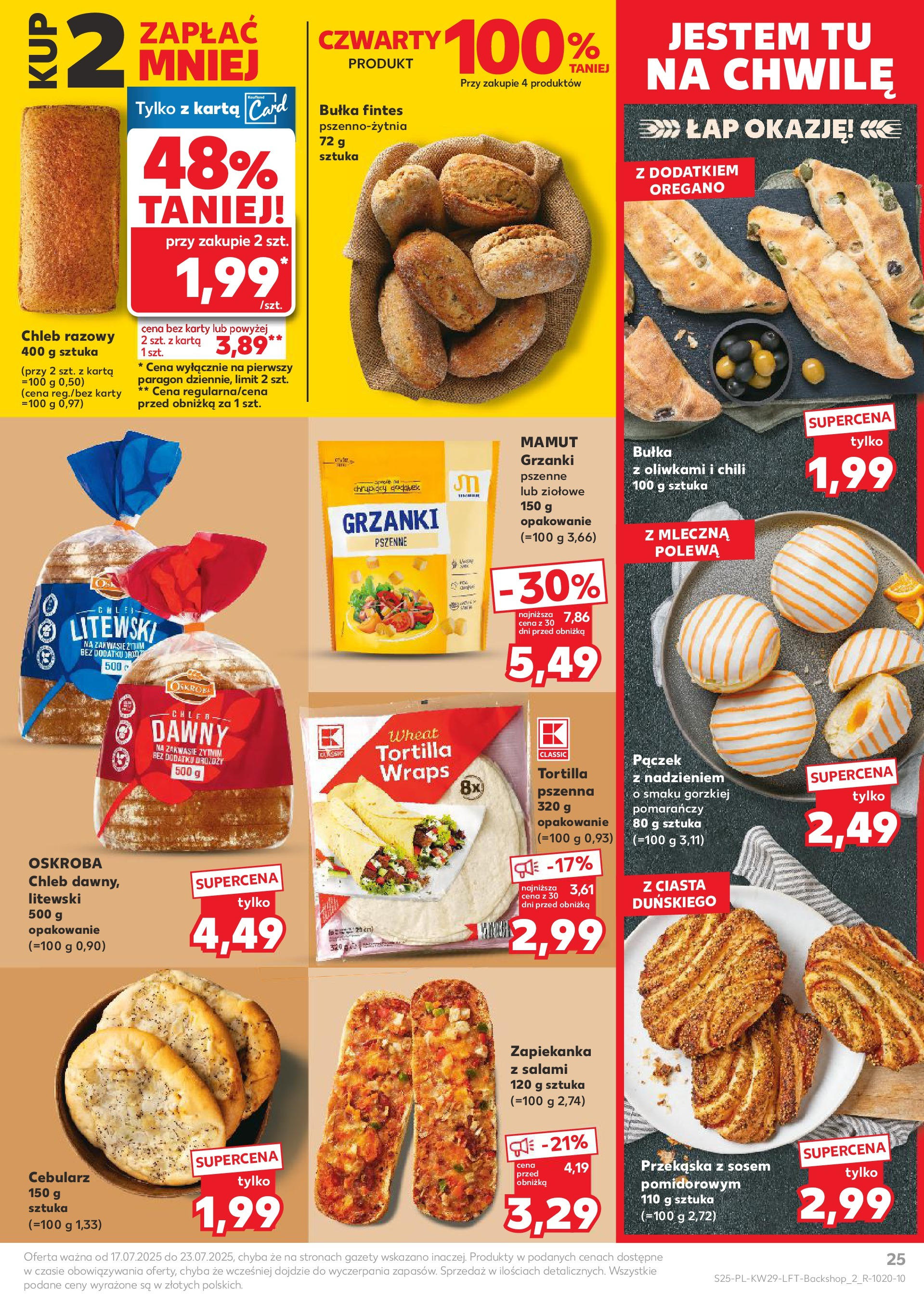 Kaufland gazetka od 17.07.2025 - od jutra PDF | Strona: 25 | Produkty: Zapiekanka, Tortilla, Chleb, Salami