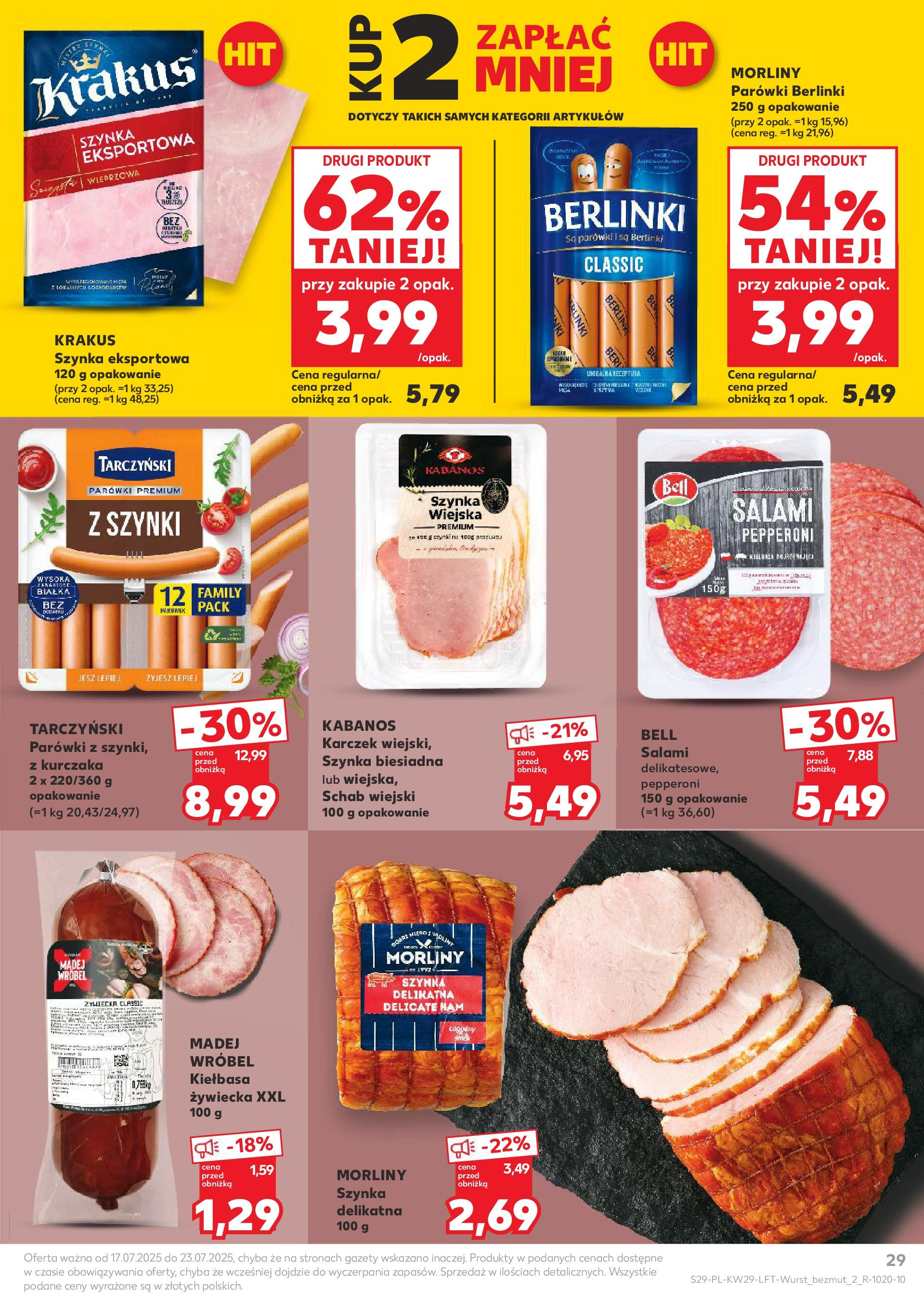 Kaufland gazetka od 17.07.2025 - od jutra PDF | Strona: 29 | Produkty: Parówki berlinki, Schab, Bell, Szynka