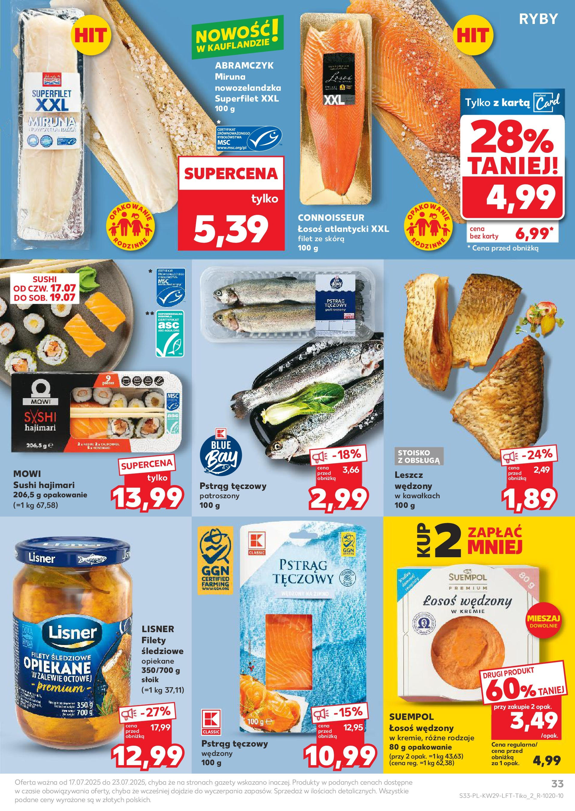 Kaufland gazetka od 17.07.2025 - od jutra PDF | Strona: 33 | Produkty: Pstrąg tęczowy, Łosoś wędzony, Łosoś atlantycki, Miruna