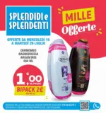 Splendidi e Splendenti Mille offerte - al 29.07.2025