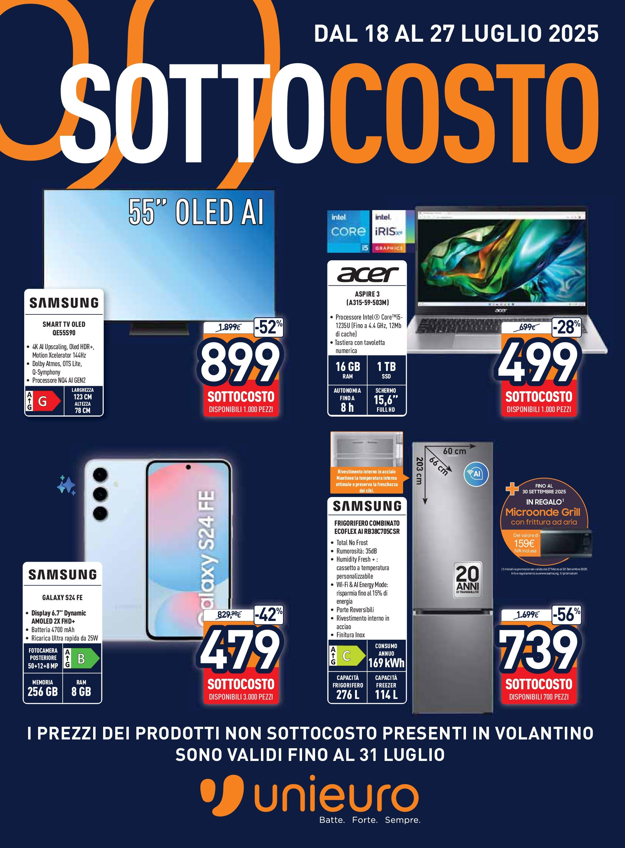 Nuovo Volantino Unieuro	 dal 17/07/2025 > offerte anteprima 🛍️ | Pagina: 1 | Prodotti: smart TV, Freezer, Fotocamera, Samsung
