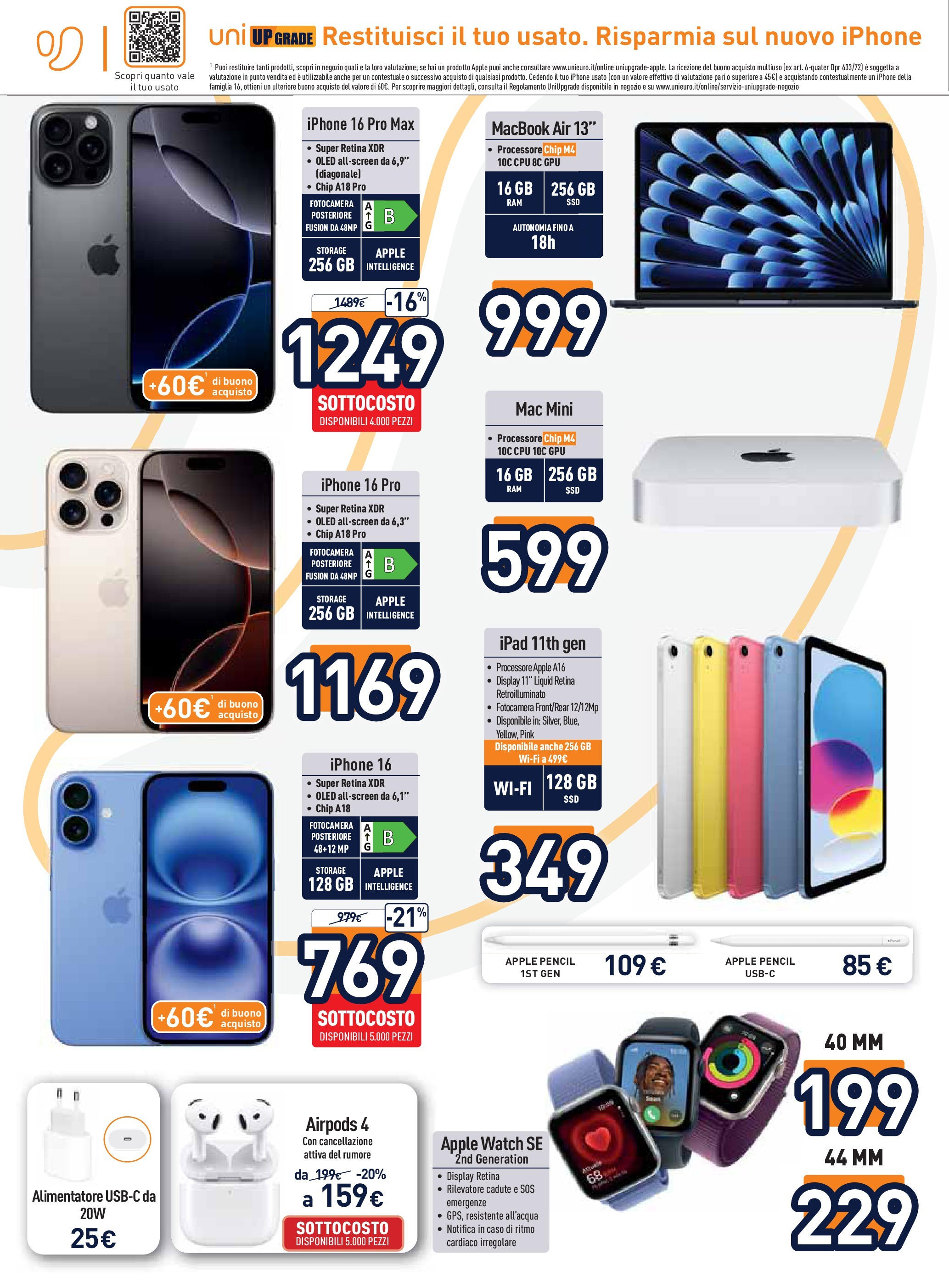 Nuovo Volantino Unieuro	 dal 17/07/2025 > offerte anteprima 🛍️ | Pagina: 10 | Prodotti: Macbook air, Iphone, Apple Watch, Macbook