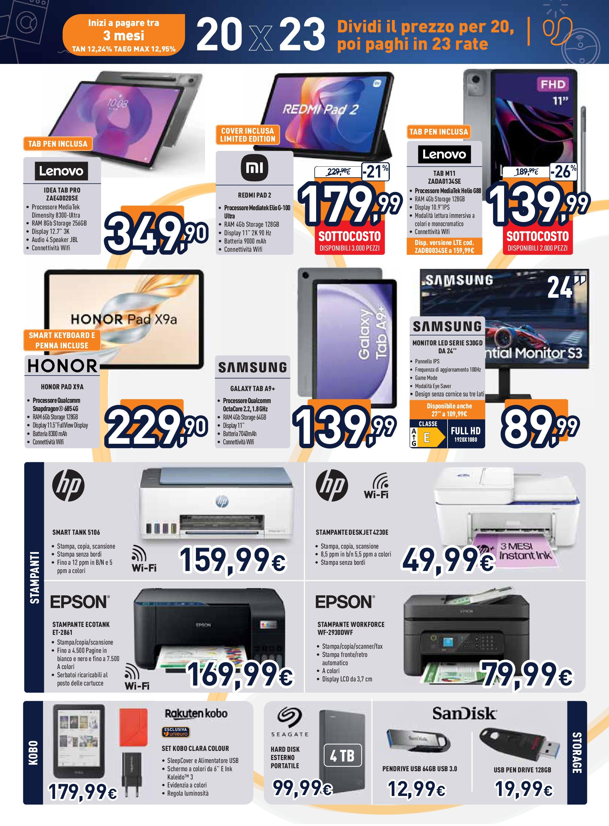 Nuovo Volantino Unieuro	 dal 17/07/2025 > offerte anteprima 🛍️ | Pagina: 13 | Prodotti: Schermo, Audio, Speaker, Stampa