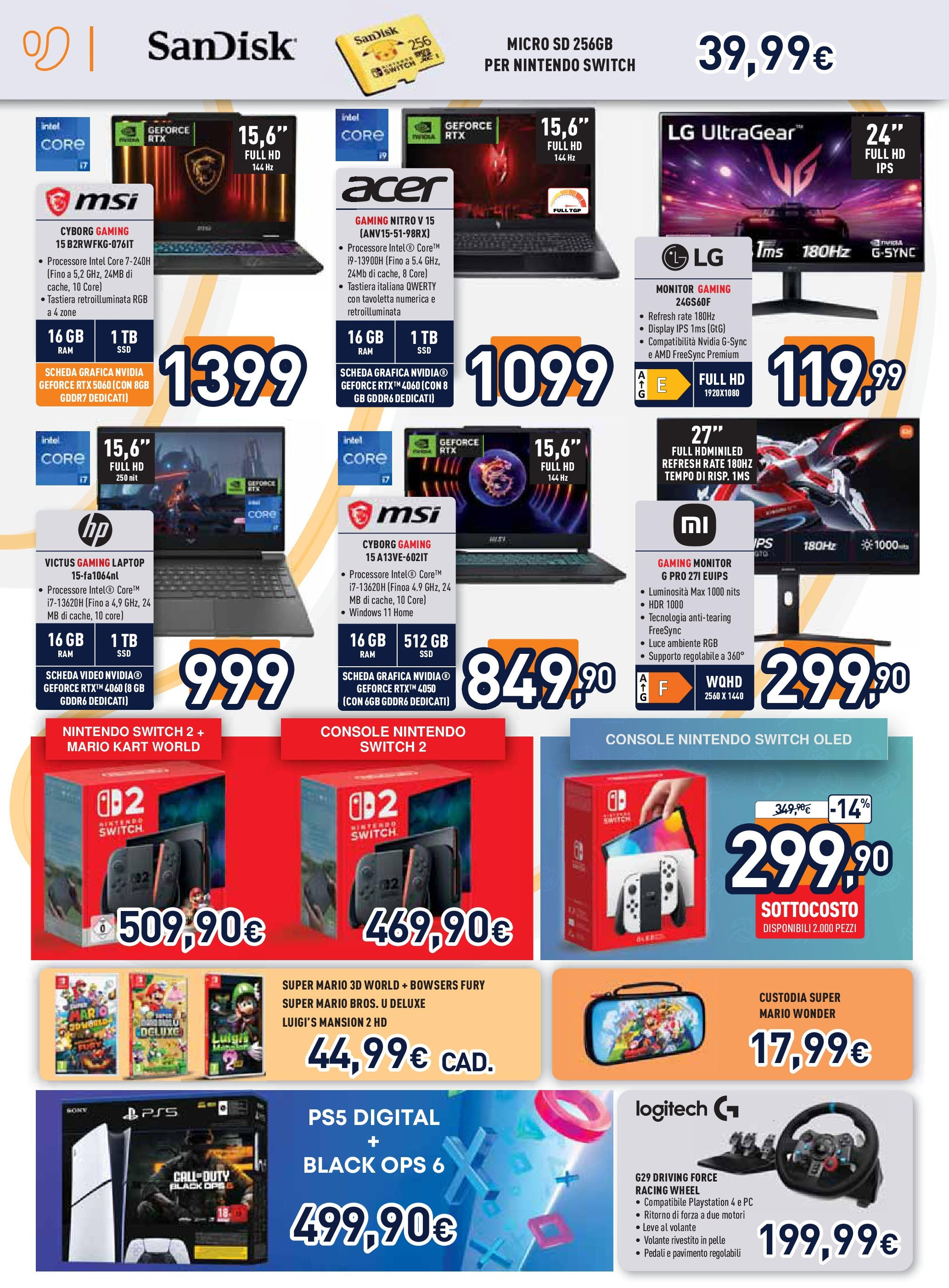 Nuovo Volantino Unieuro	 dal 17/07/2025 > offerte anteprima 🛍️ | Pagina: 16 | Prodotti: Pavimento, Laptop, Tastiera, Playstation
