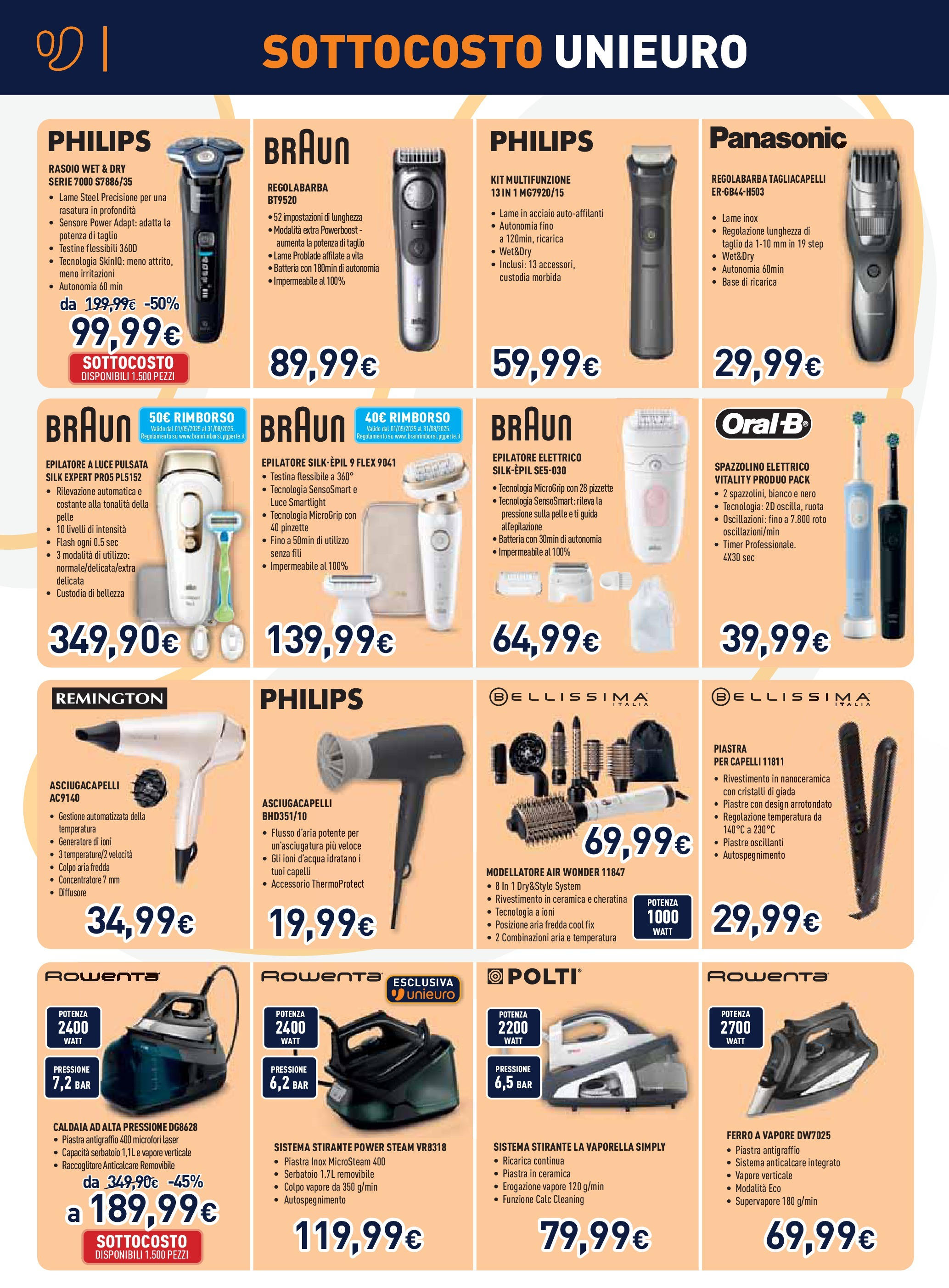 Nuovo Volantino Unieuro	 dal 17/07/2025 > offerte anteprima 🛍️ | Pagina: 20 | Prodotti: Epilatore elettrico, Epilatore, Asciugacapelli, Piastra per capelli