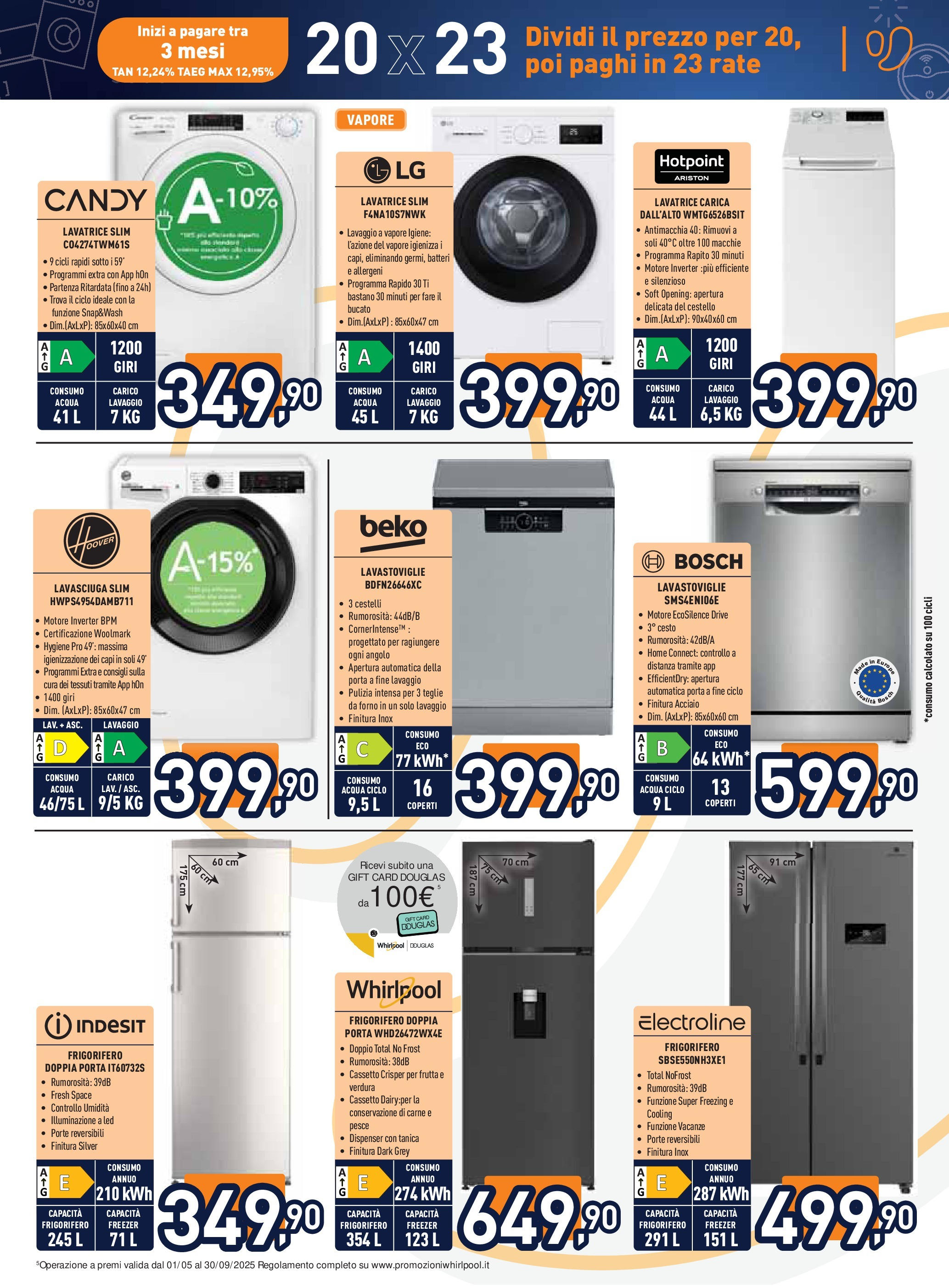 Nuovo Volantino Unieuro	 dal 17/07/2025 > offerte anteprima 🛍️ | Pagina: 23 | Prodotti: Pesce, Acqua, Lavastoviglie, Frigorifero