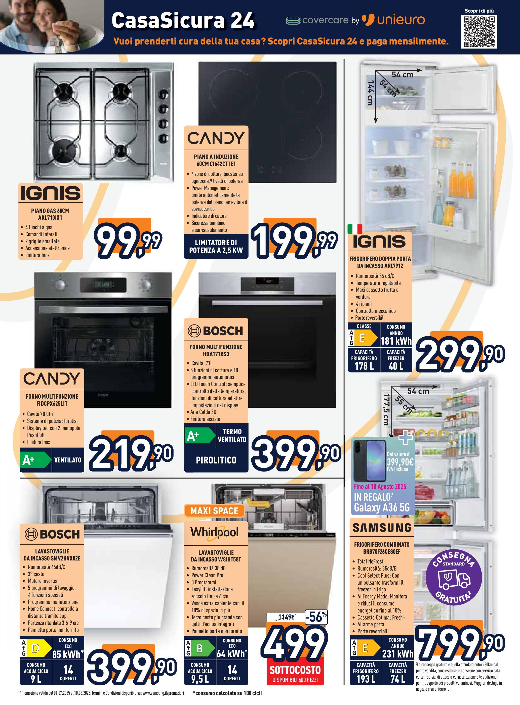 Nuovo Volantino Unieuro	 dal 17/07/2025 > offerte anteprima 🛍️ | Pagina: 24 | Prodotti: Lavastoviglie da incasso, Freezer, Frigorifero, Forno