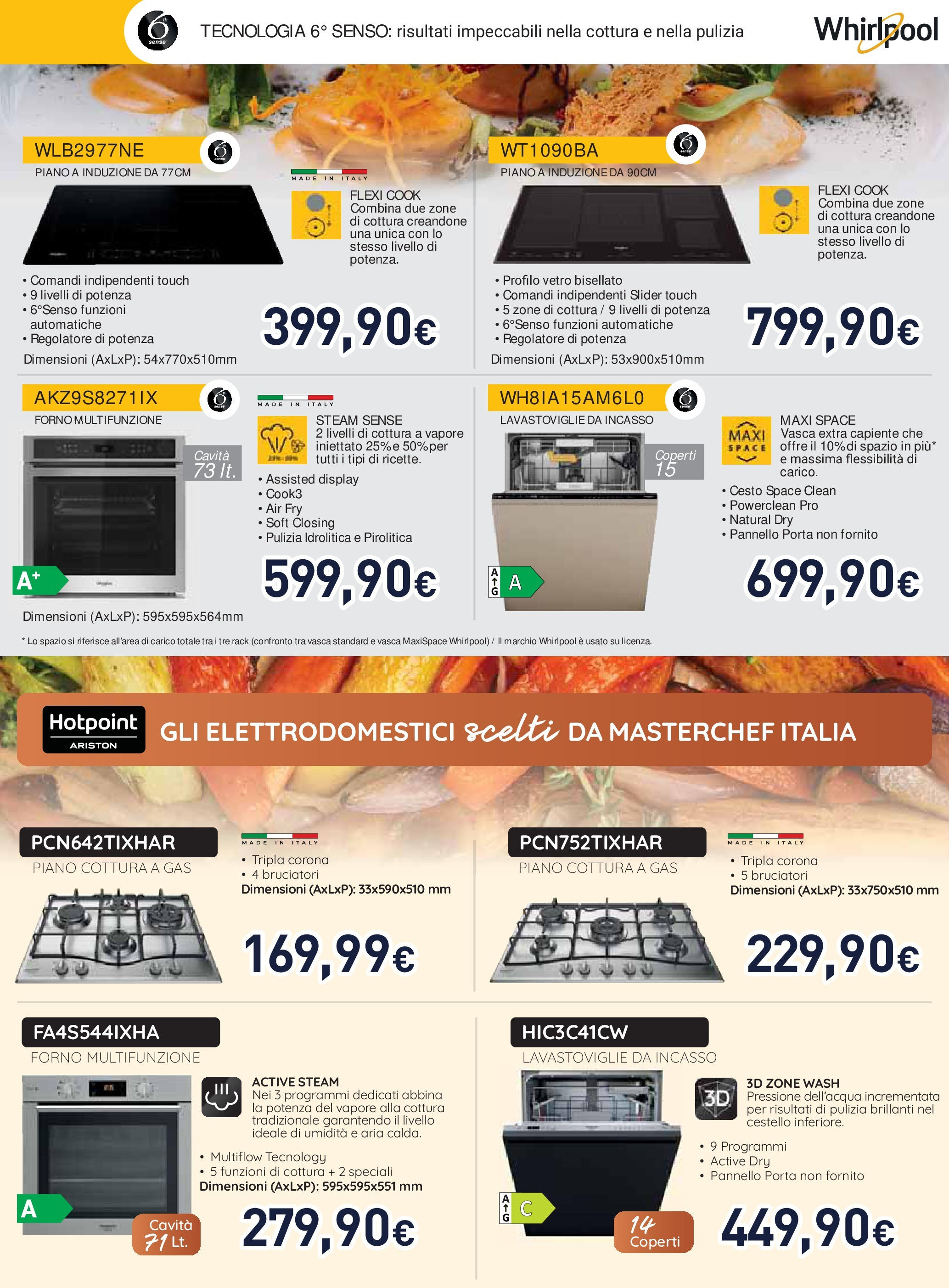 Nuovo Volantino Unieuro	 dal 17/07/2025 > offerte anteprima 🛍️ | Pagina: 27 | Prodotti: Lavastoviglie da incasso, Piano cottura, Lavastoviglie, Forno