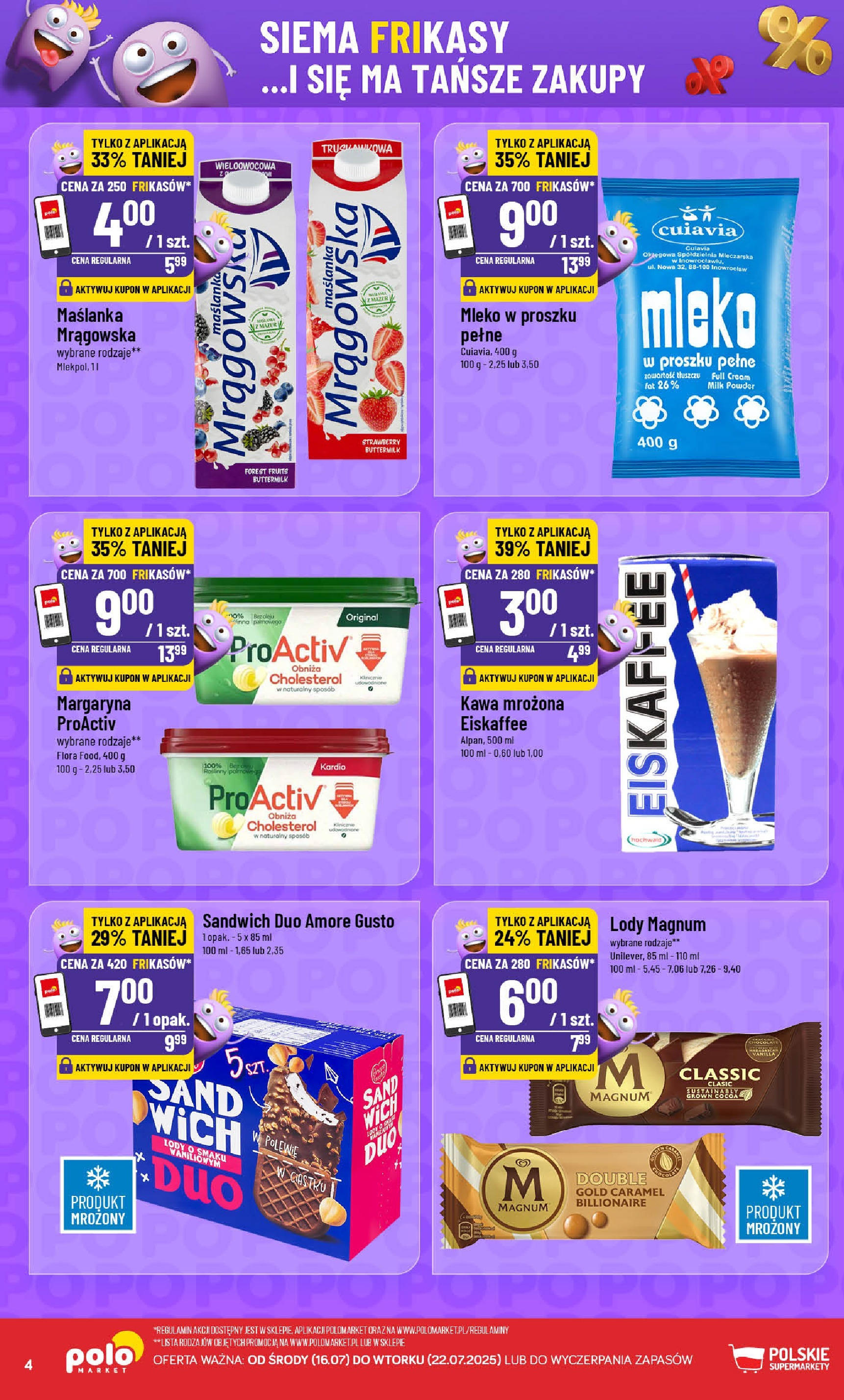 POLOmarket gazetka od jutra (16.07.2025) - Nowa PDF | Strona: 4 | Produkty: Kawa mrozona, Margaryna, Olej, Lody