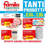 Famila Superstore Tanti prodotti da 0,50 euro a 3,00 euro - al 30.07.2025