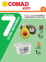 Conad City 7 giorni ultra risparmio - al 30.07.2025