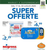 Migross Supermercati & Market Super offerte - al 30.07.2025